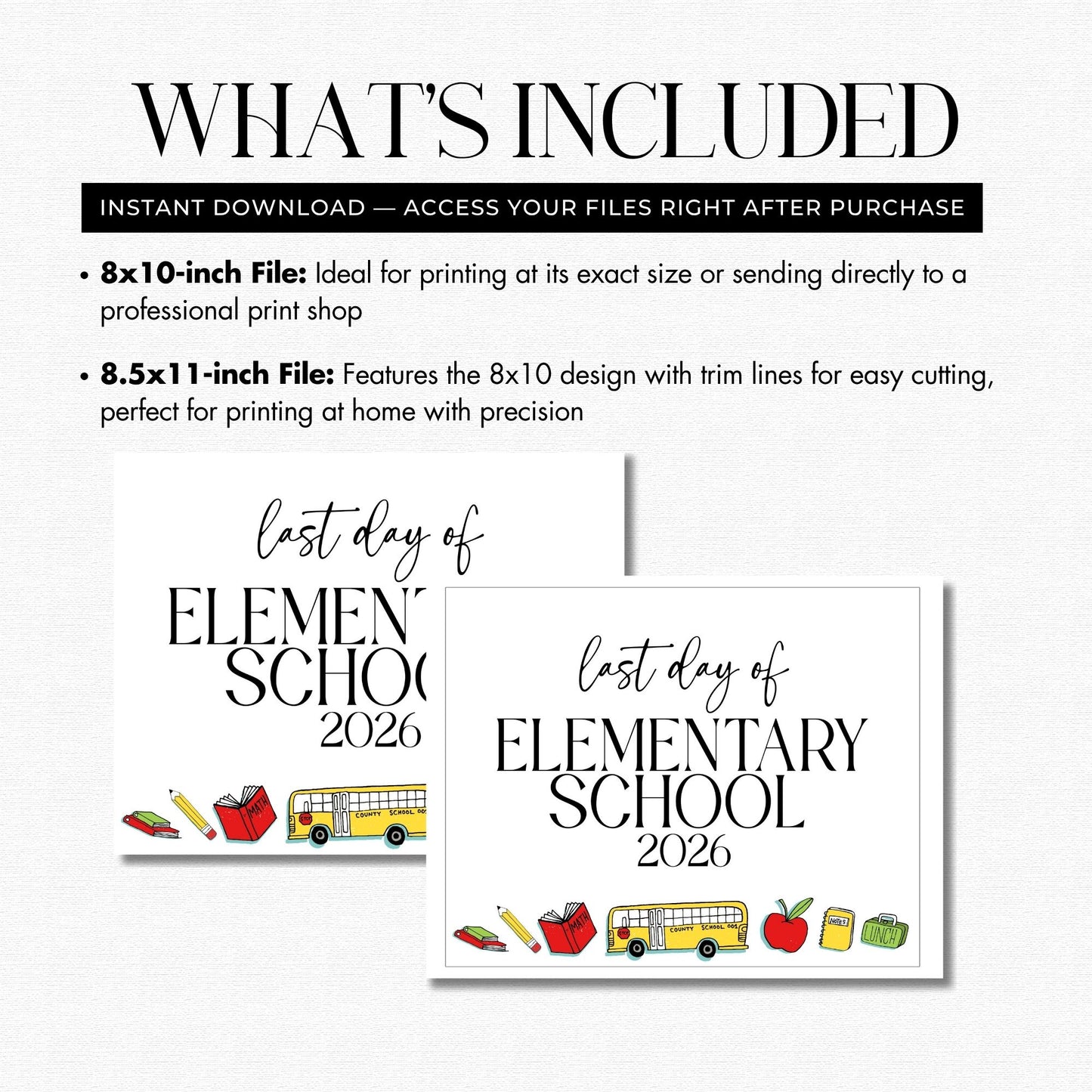 Two 'Last Day of Elementary School 2026' printables with school-themed icons on a white background.