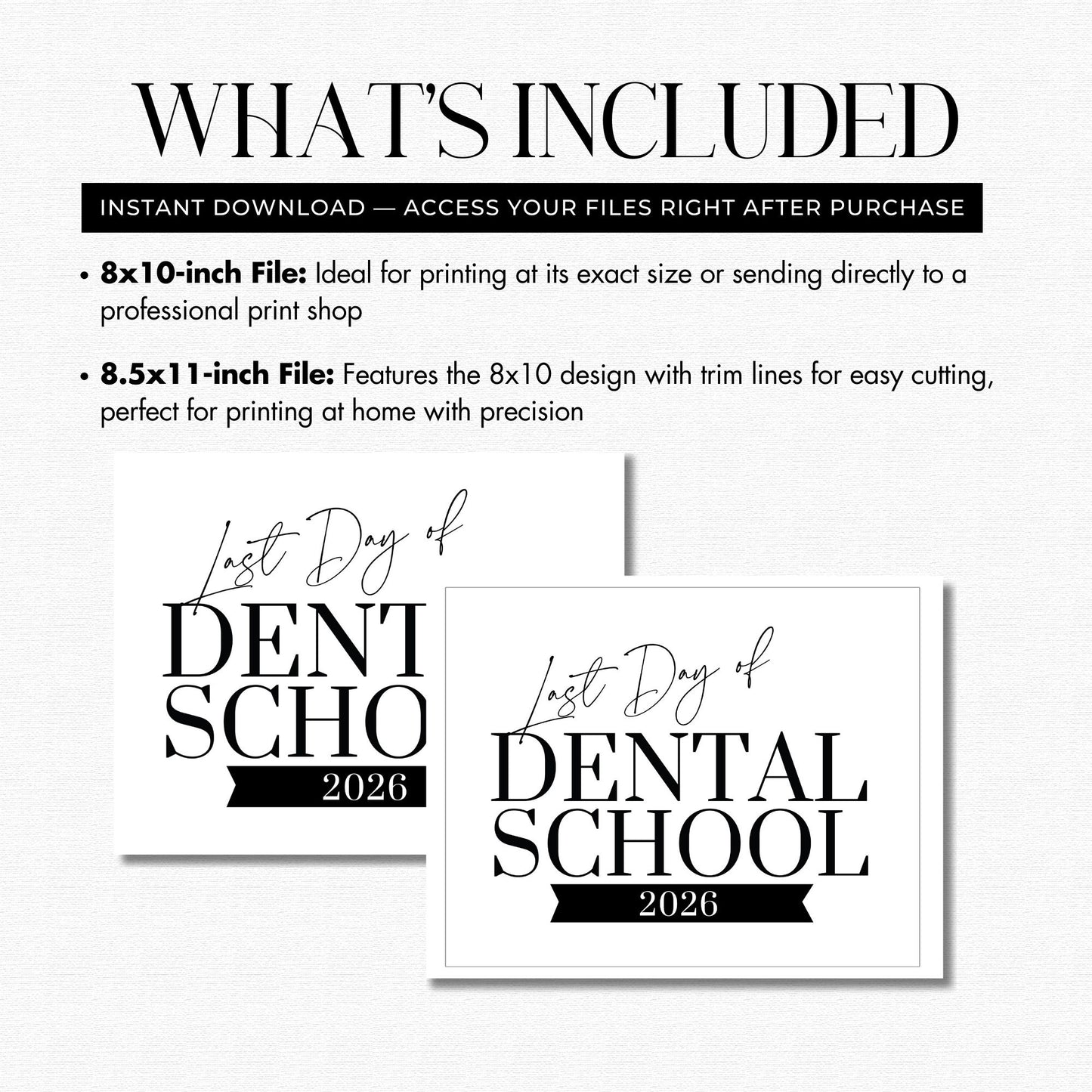 Two 'Last Day of Dental School 2026' prints with file size information on a white background.
