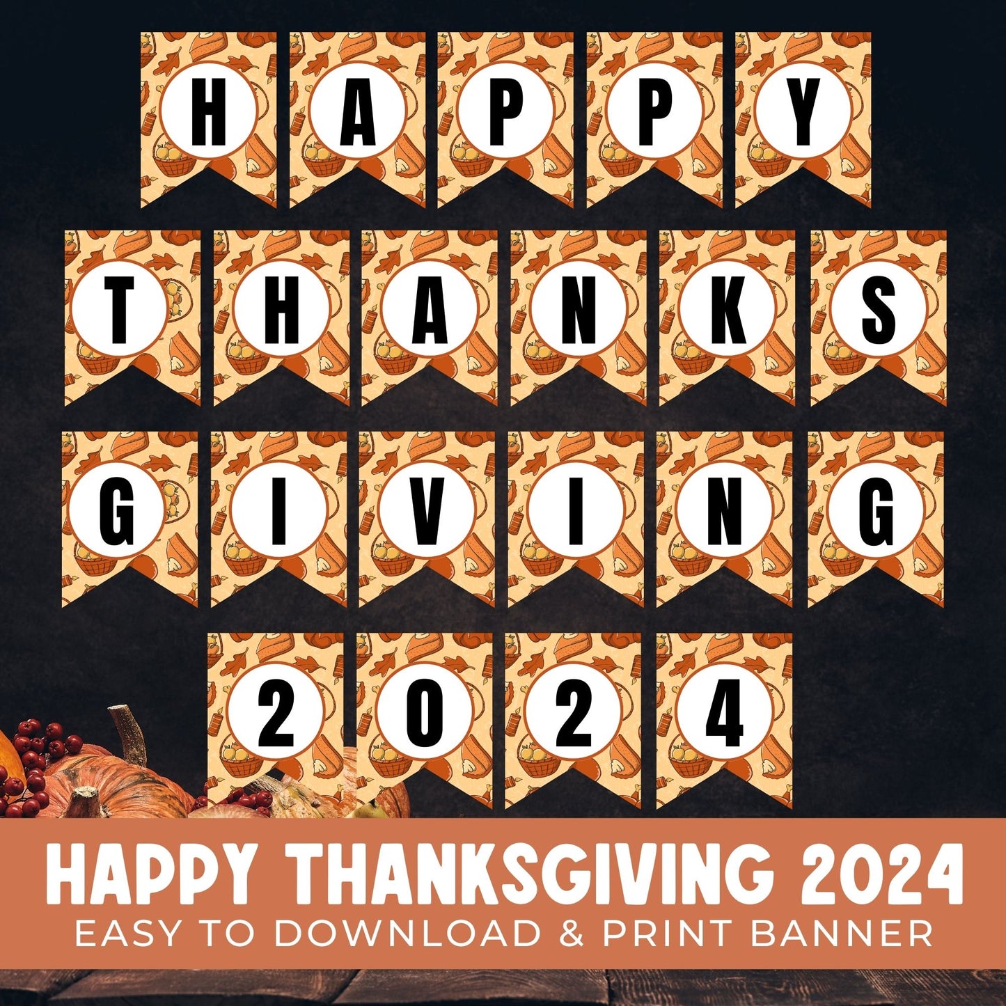 Thanksgiving 2024 Printable Banner β Instant Download Fall DΓ©cor β DIY Thanksgiving Party Decorations for Home or Event