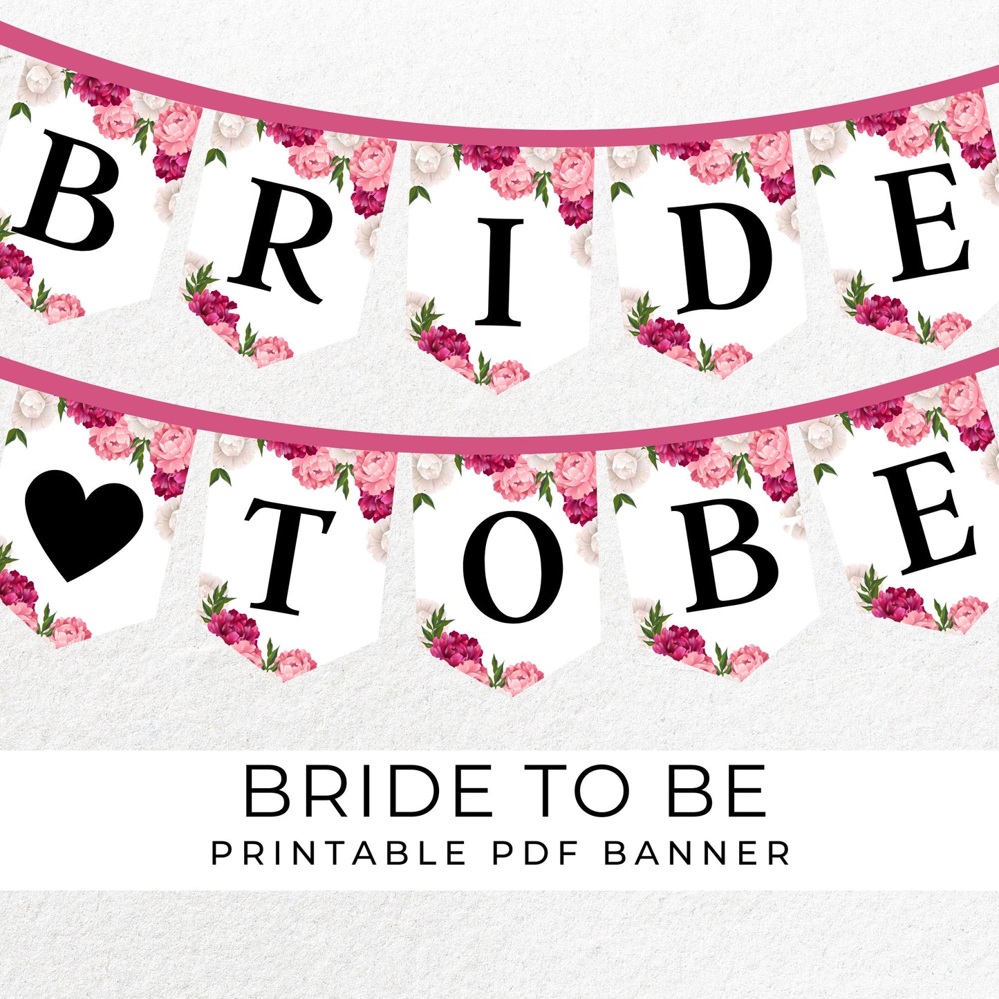 Bride To Be Printable Banner