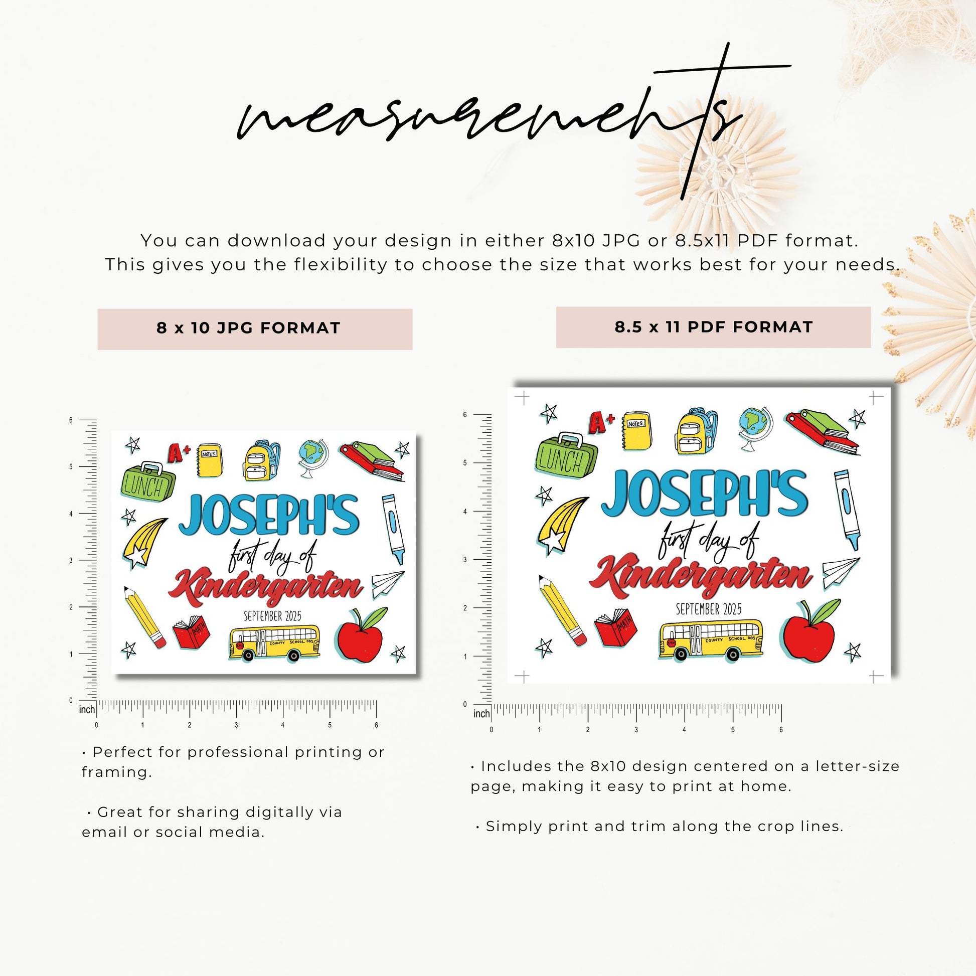Measurement chart for 8x10 JPG and 8.5x11 PDF formats with 'Joseph's first day of Kindergarten' design.