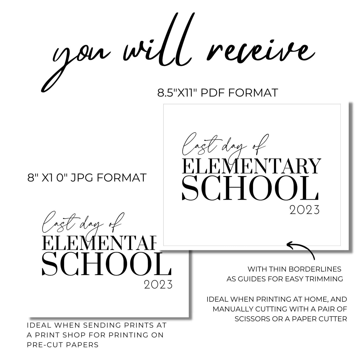 Last Day of Elementary Sign 2023 - 8x10 - Printable