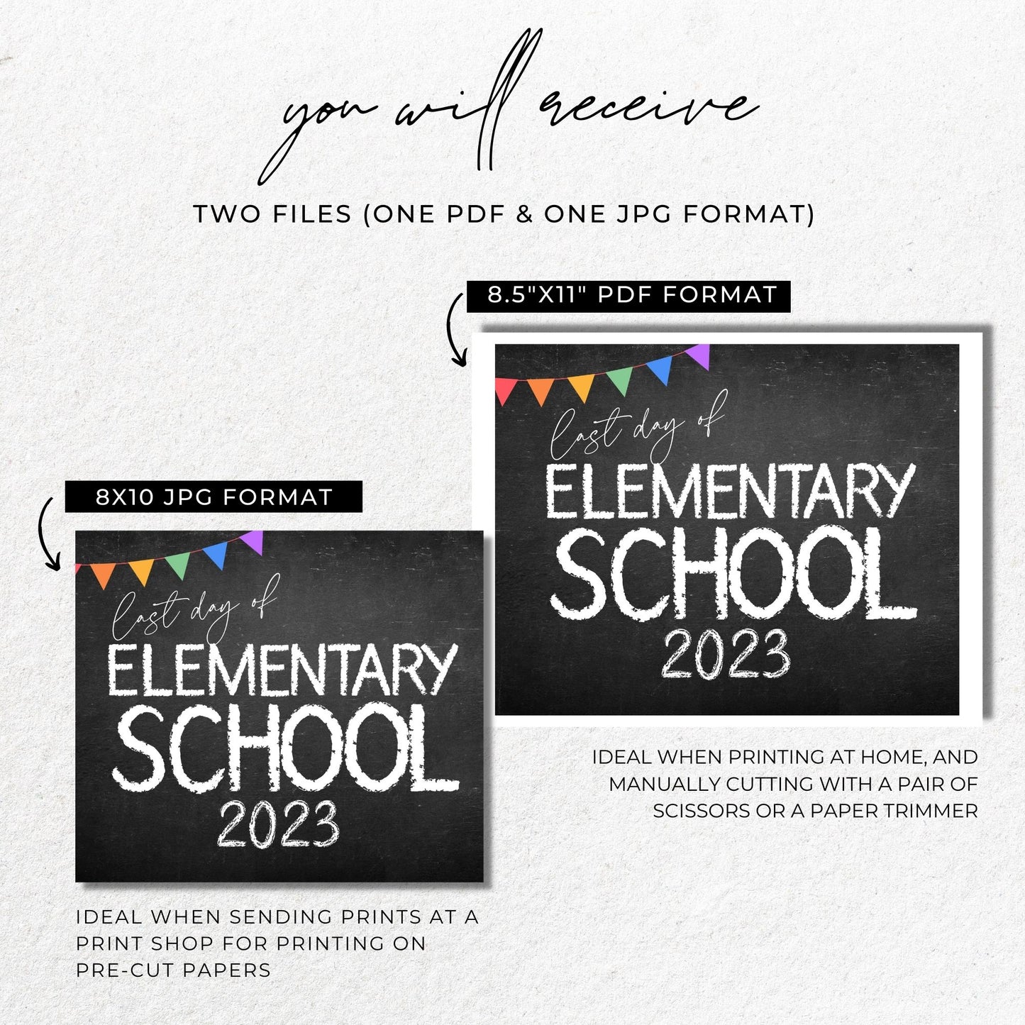 Last Day of Elementary Sign 2023 - 8x10 Landscape - Printable