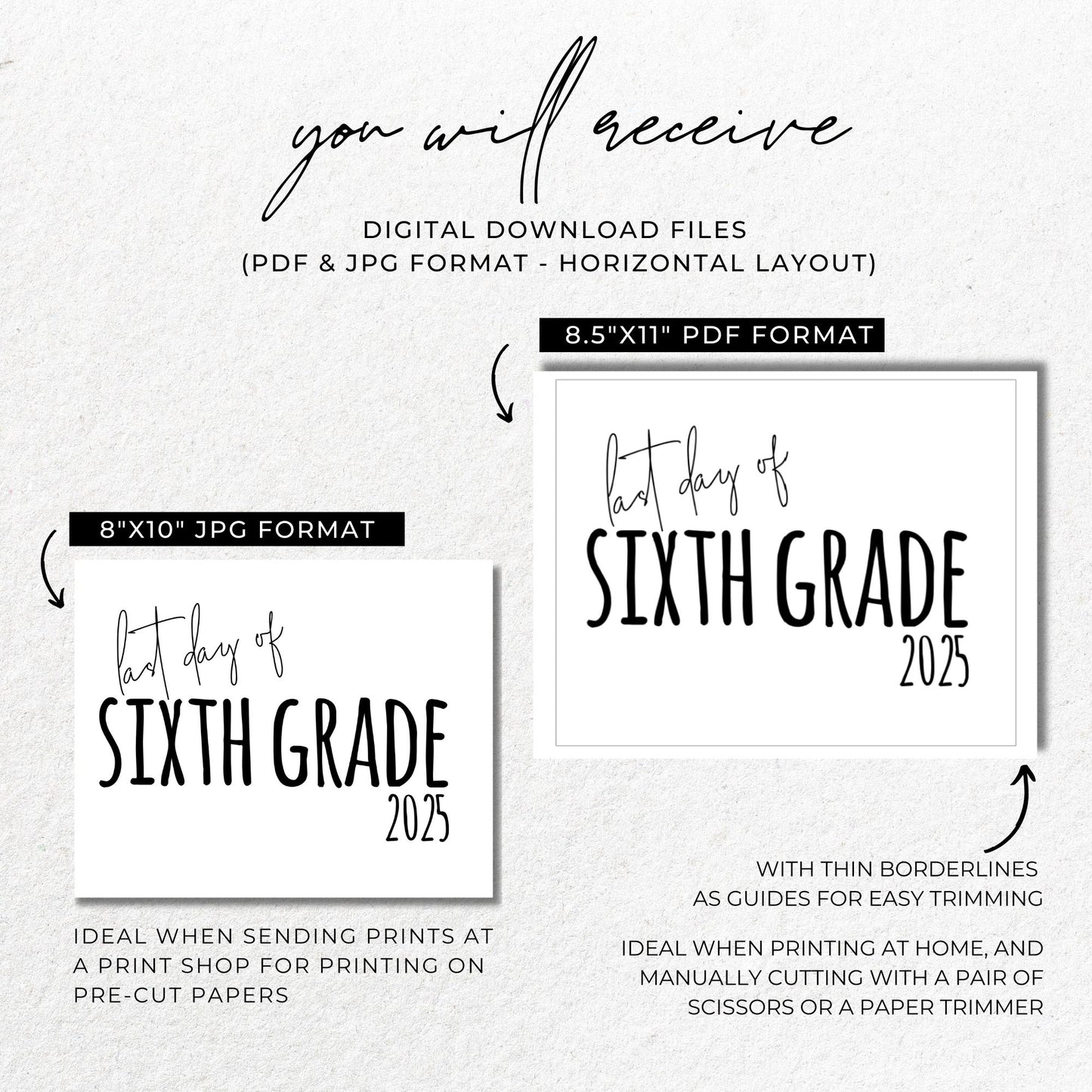 Last Day of Sixth Grade 2025 Sign - 8x10 Printable