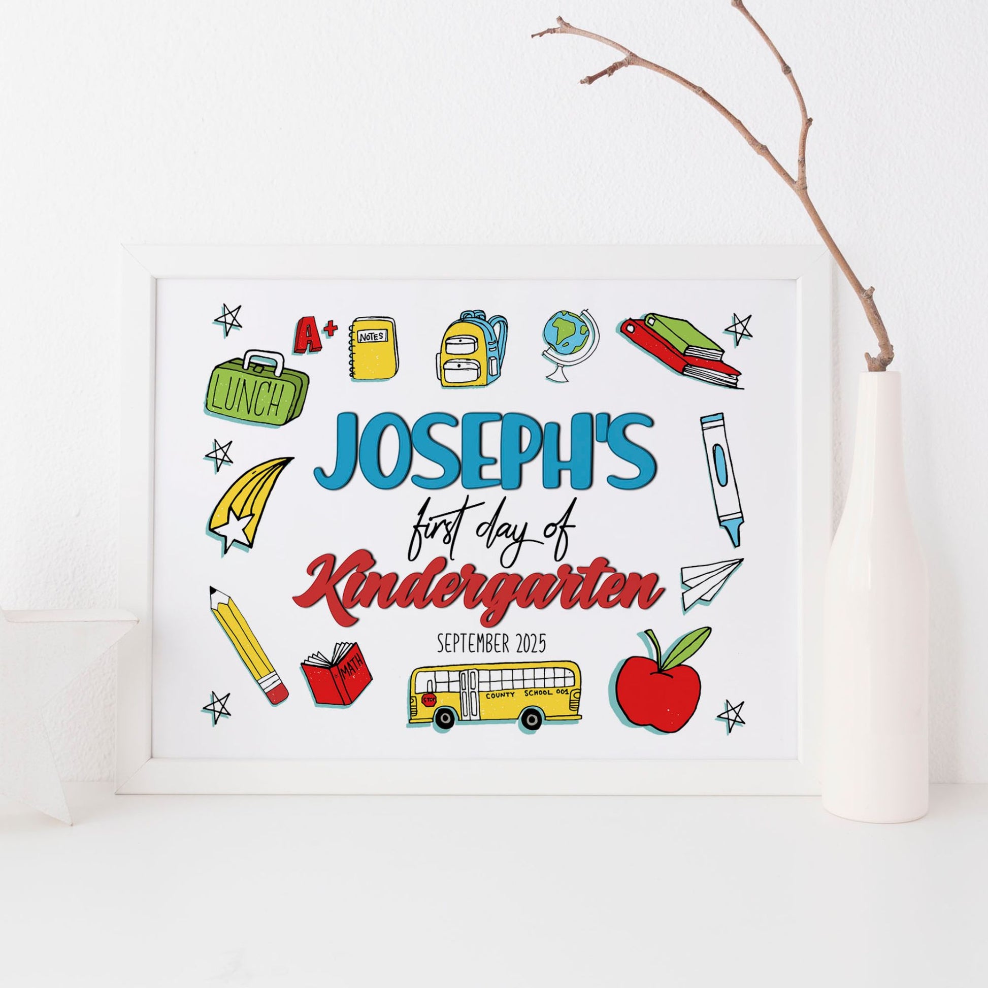 Colorful sign for Joseph's first day of kindergarten with school-themed illustrations on a white background.