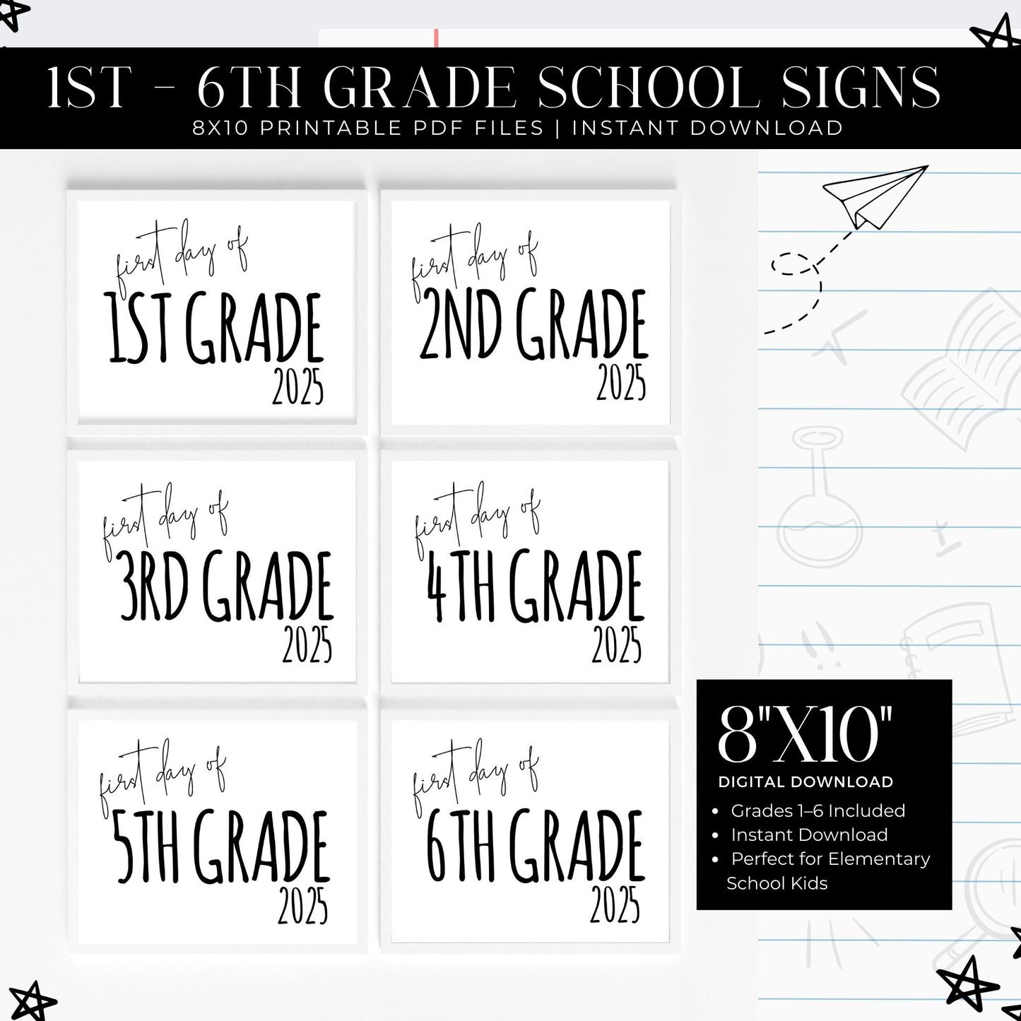 📸 First Day of School Signs 1st to 6th Grade – 2025 Printable Bundle – Minimalist Black & White School Signs – 8x10 JPG + 8.5x11 JPG in ZIP 📸