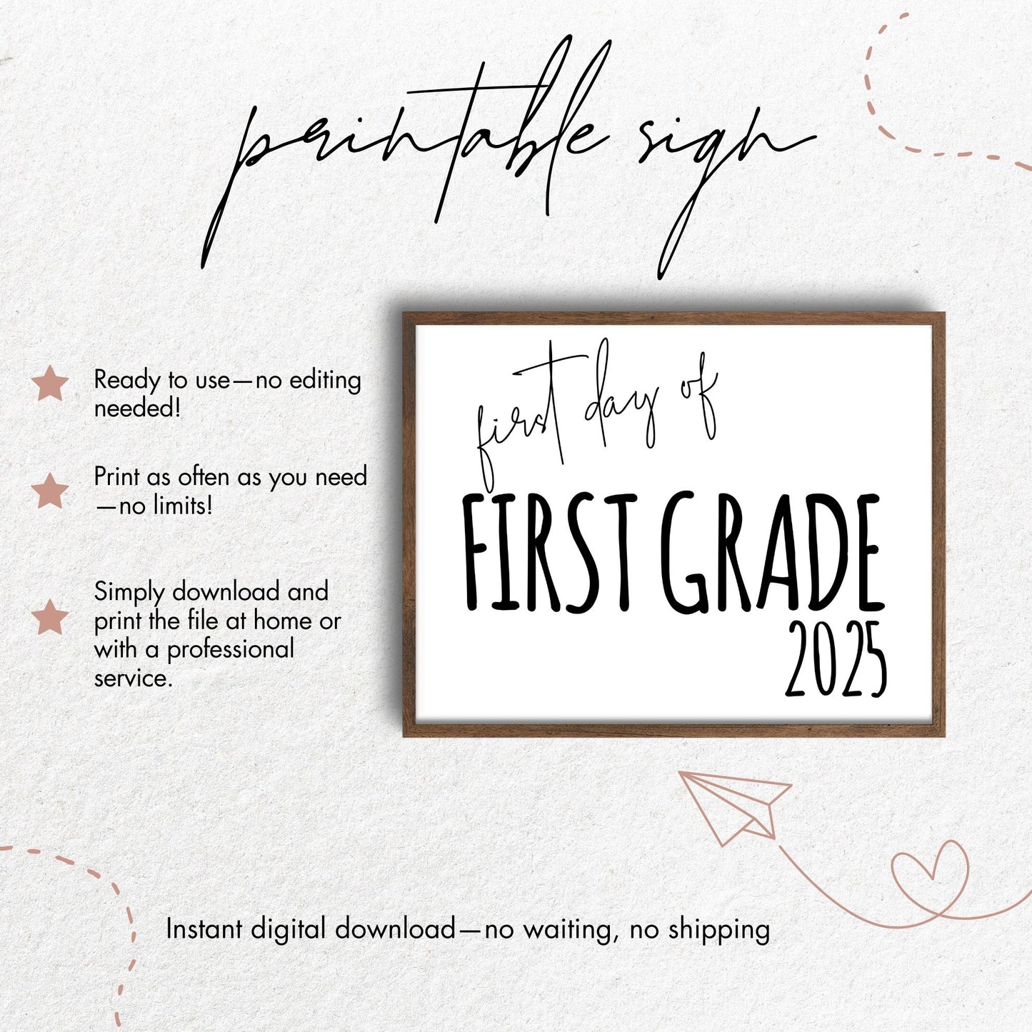 First Day of First Grade 2025 Printable Sign