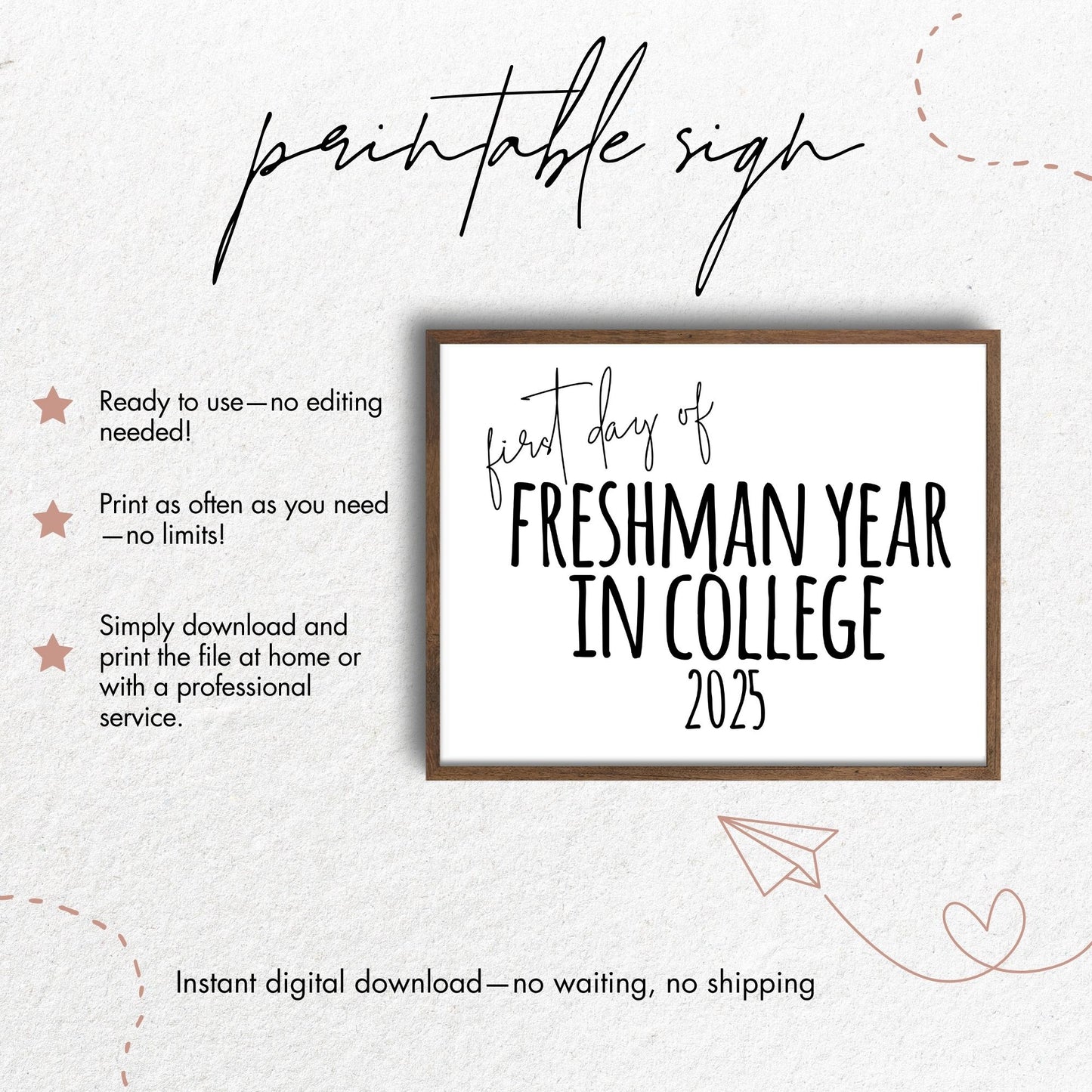 First Day of Freshman Year in College 2025 Sign