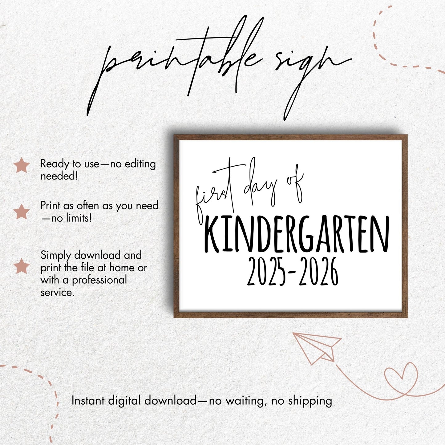First Day of Kindergarten 2025-2026 Sign