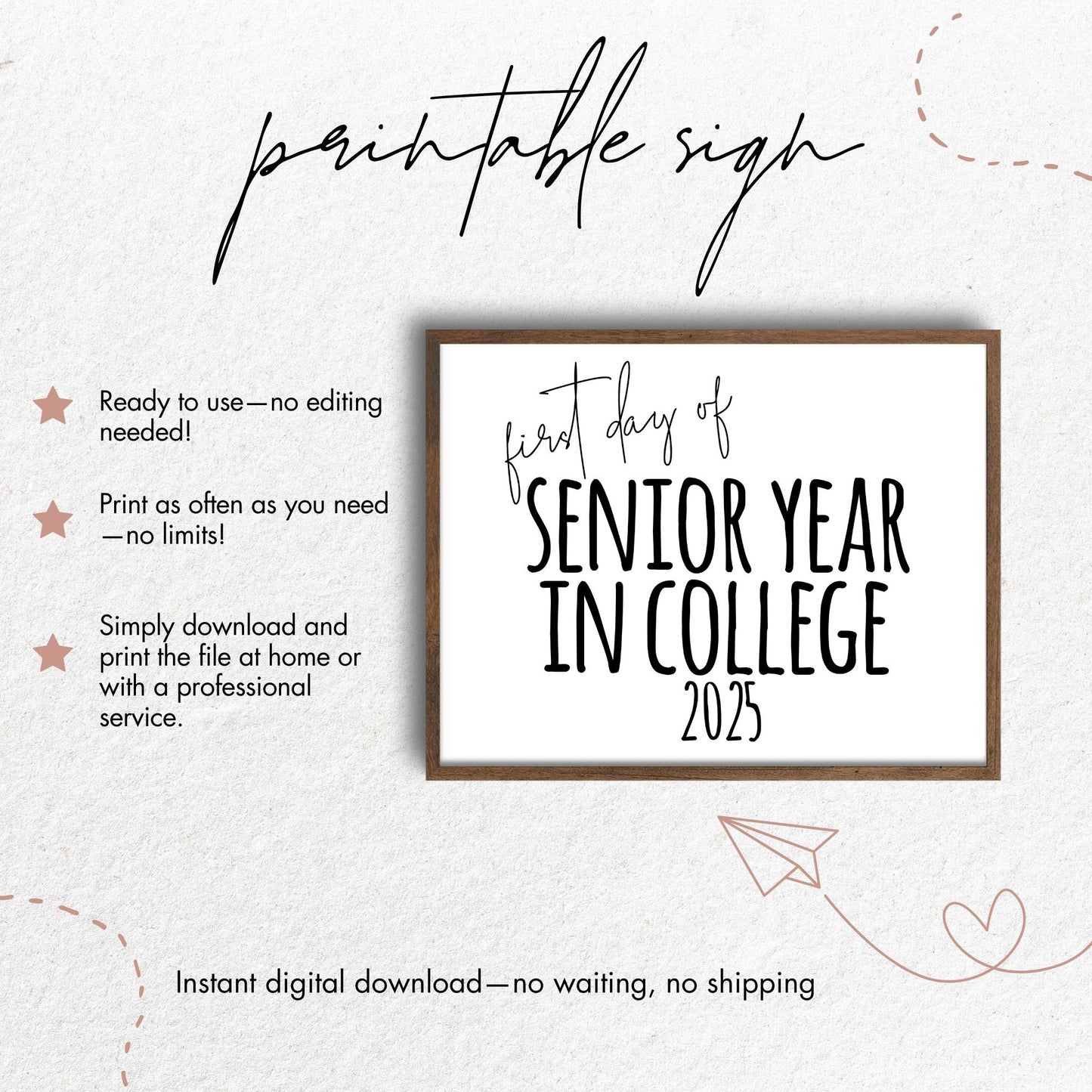 First Day of Senior Year in College 2025 Printable Sign