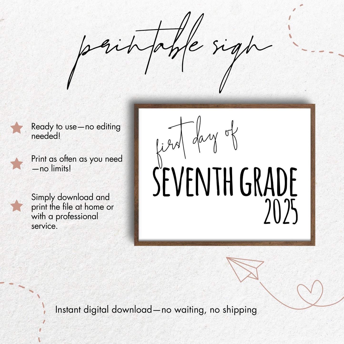 First Day of Seventh Grade 2025 Printable Sign 8x10