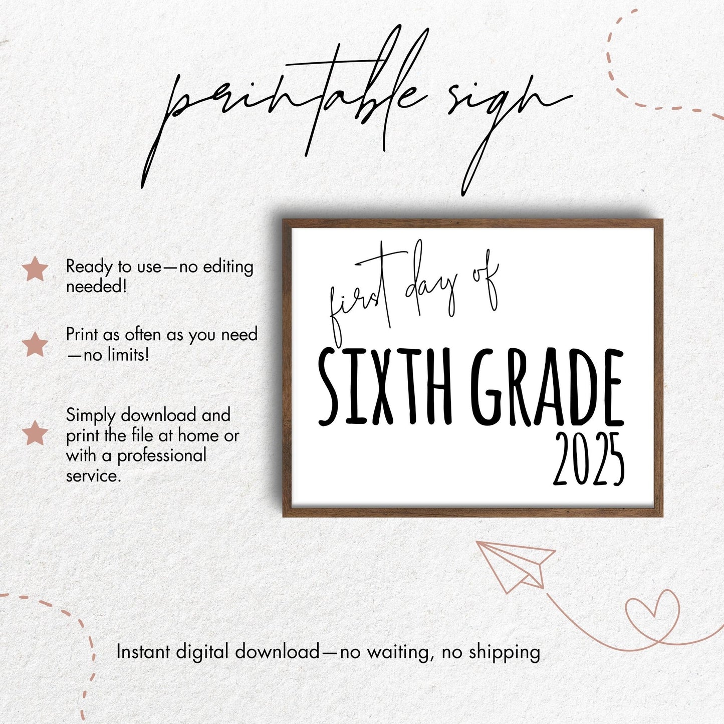 First Day of Sixth Grade 2025 Printable Sign 8x10