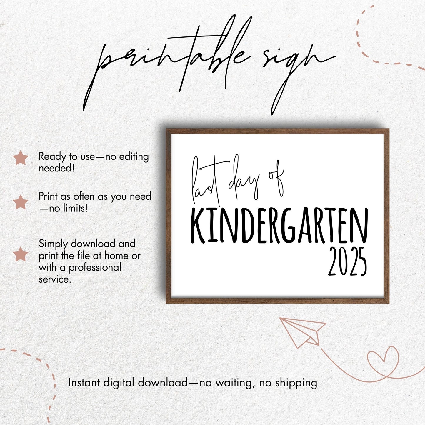 Last Day of Kindergarten Sign Printable 8x10