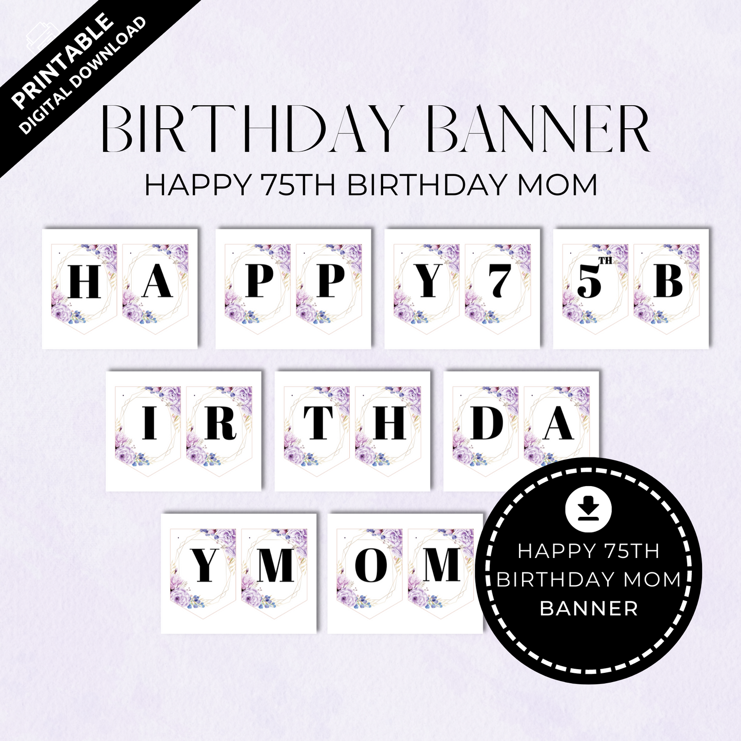 Happy 75th Birthday Mom Printable - Purple Floral