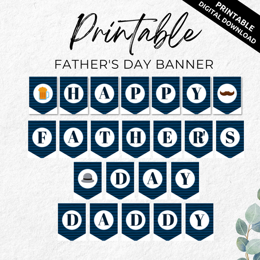 Happy Father's Day Daddy Printable Banner - Blue