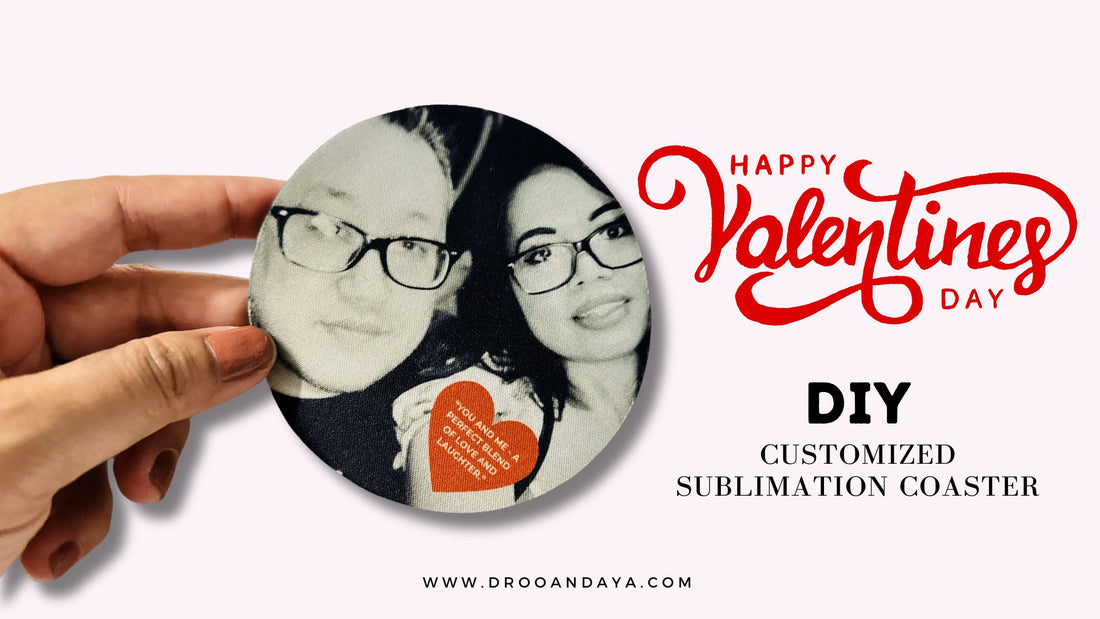 DIY Customized Sublimation Coaster for Valentine's Day