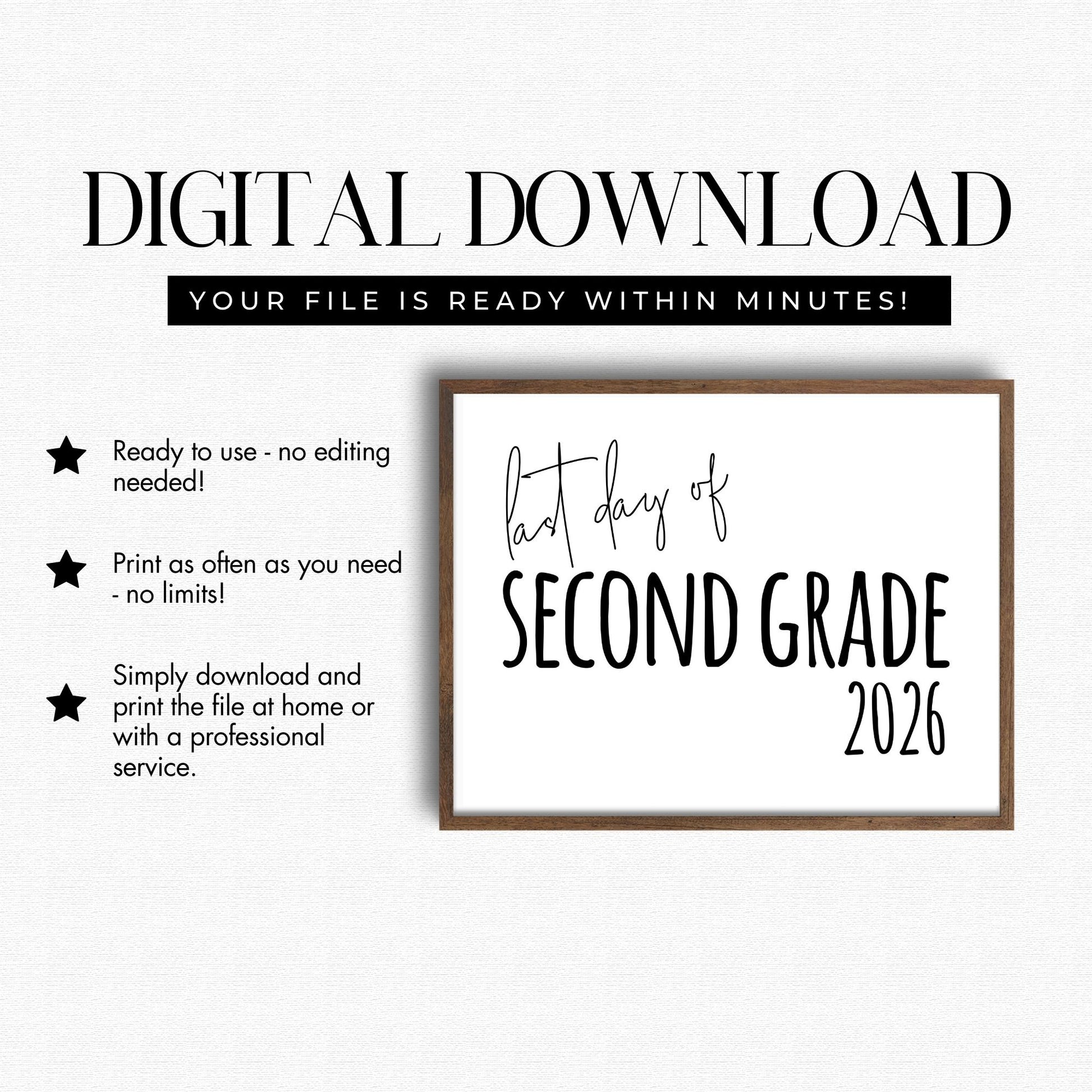 Digital download for 'Last Day of Second Grade 2026' print with text on a white background