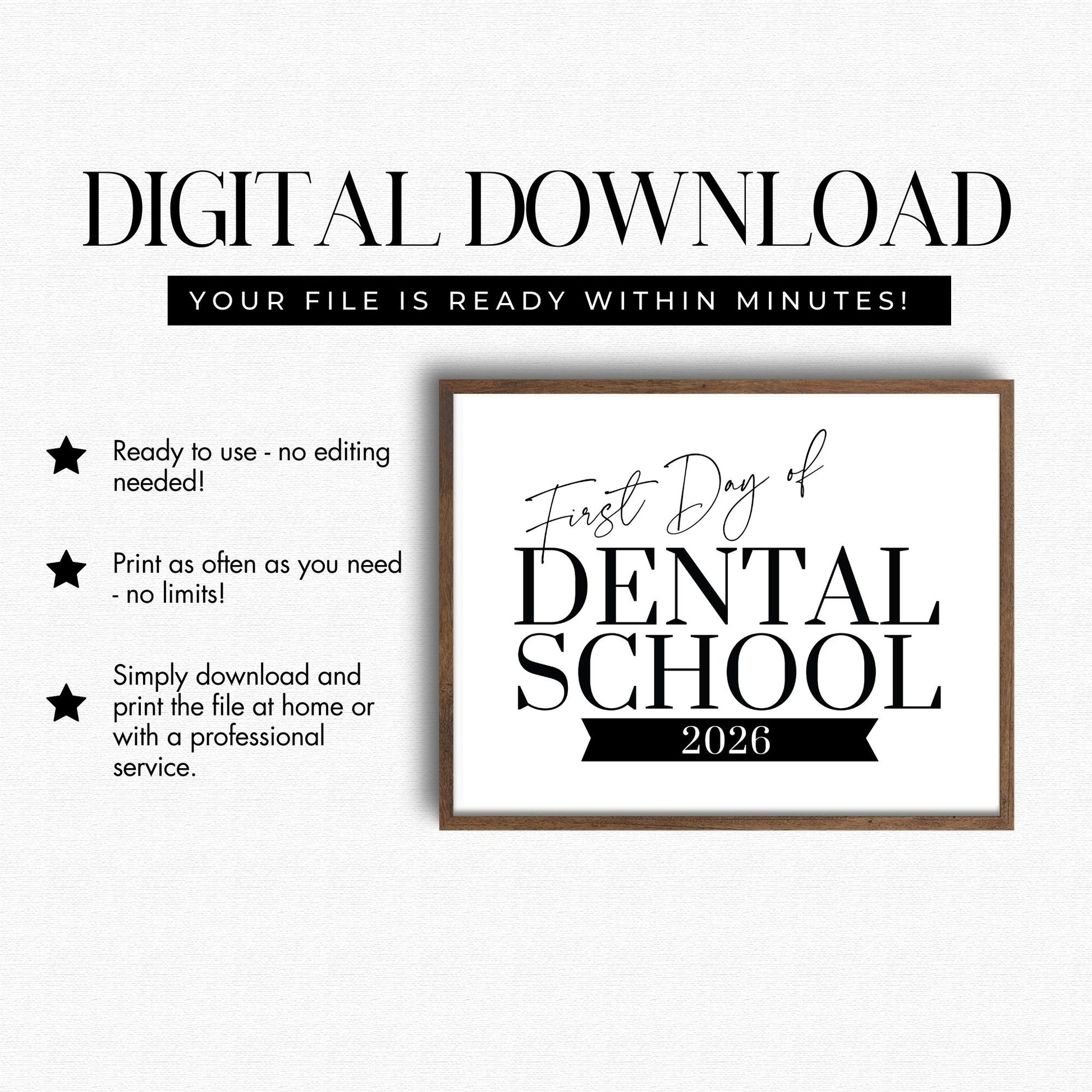 Digital download for 'First Day of Dental School 2026' with a frame on a white background