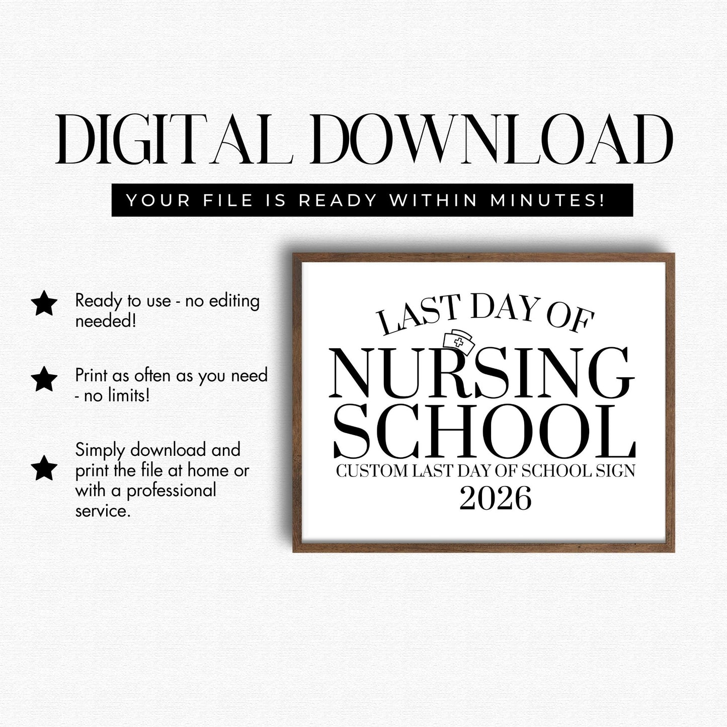 Personalized Last Day of Nursing School Sign 2026 | Custom Nursing Graduation Photo Prop | Class of 2026 Milestone Sign | Digital Download