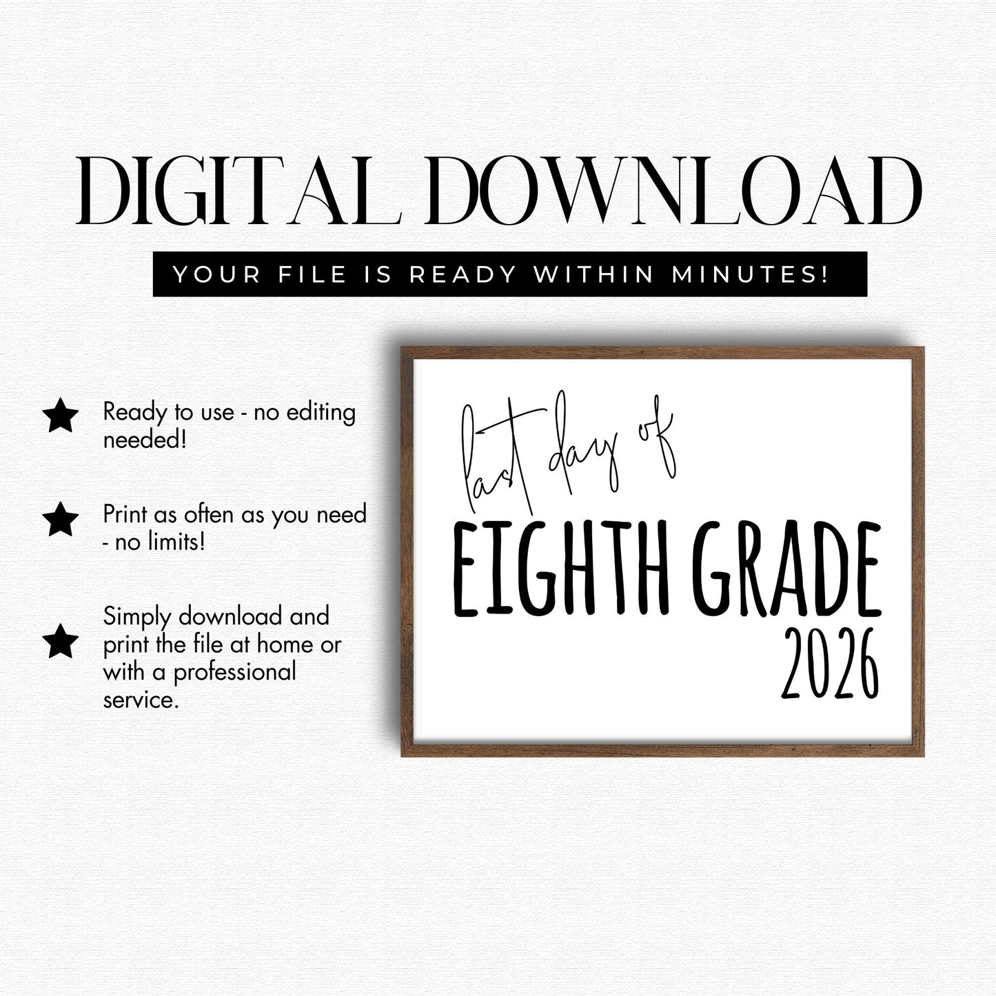 Digital download advertisement for 'Last Day of Eighth Grade 2026' print with text on a white background.