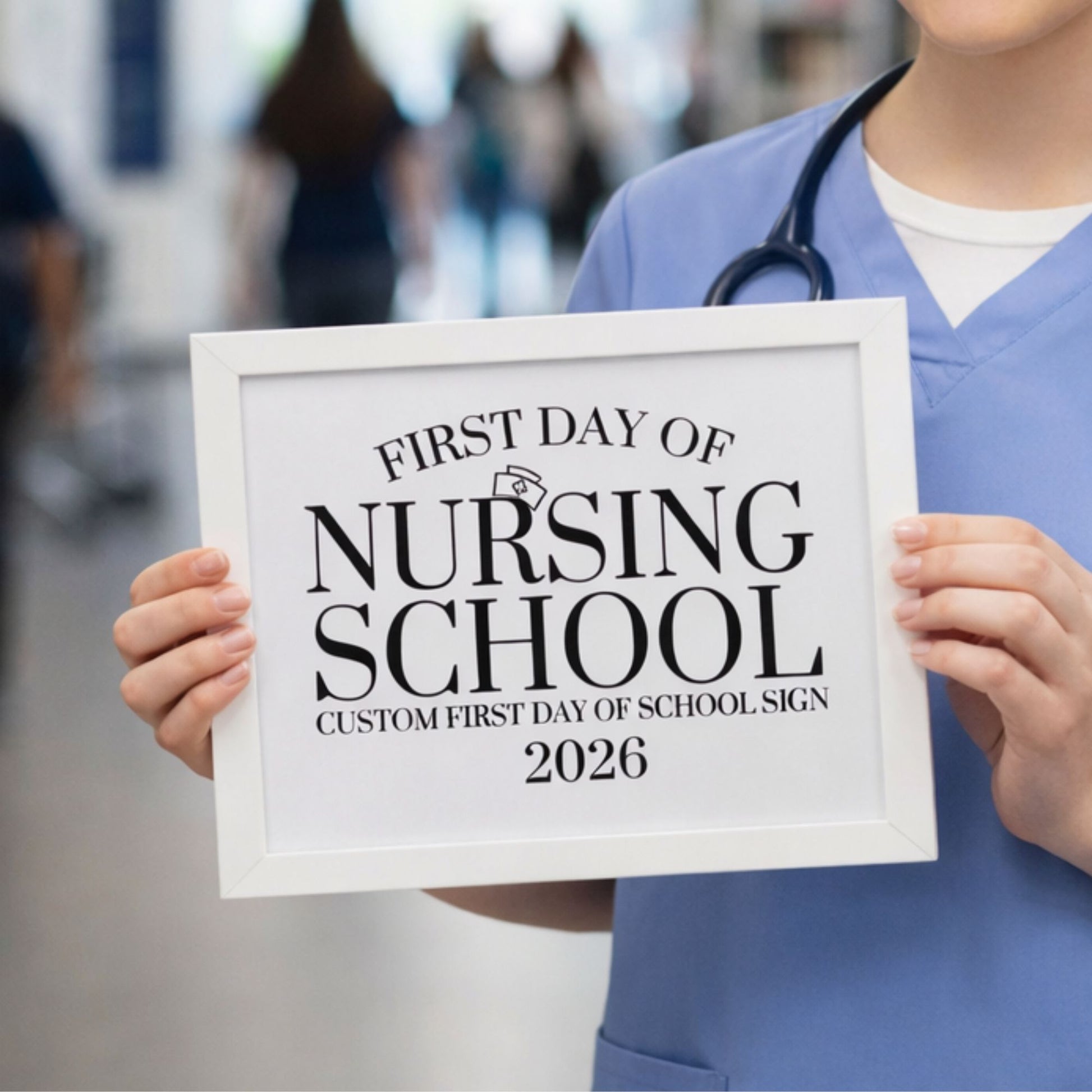 Personalized First Day of Nursing School 2026 sign in a wood frame. A custom-made digital printable milestone sign for nursing student photo props.