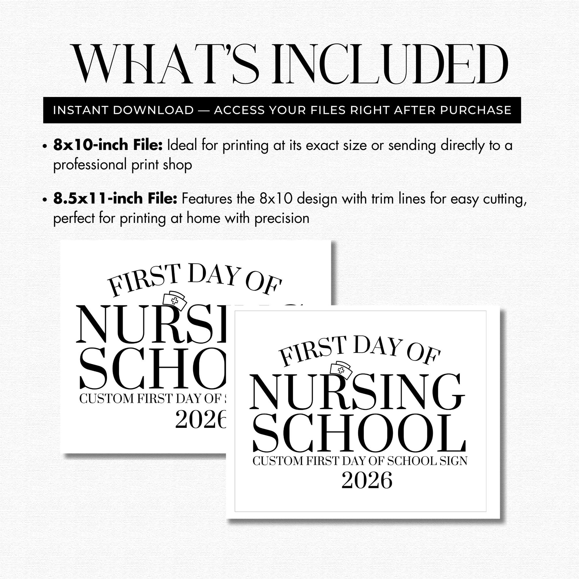 Visual guide showing included digital files for the nursing school sign: 8x10 JPG and 8.5x11 PDF with easy-trim borderlines.