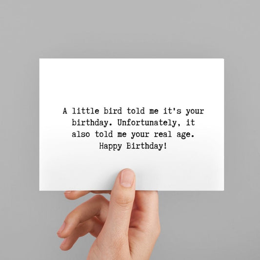 Funny Birthday Greeting Card - A Little Bird Told Me