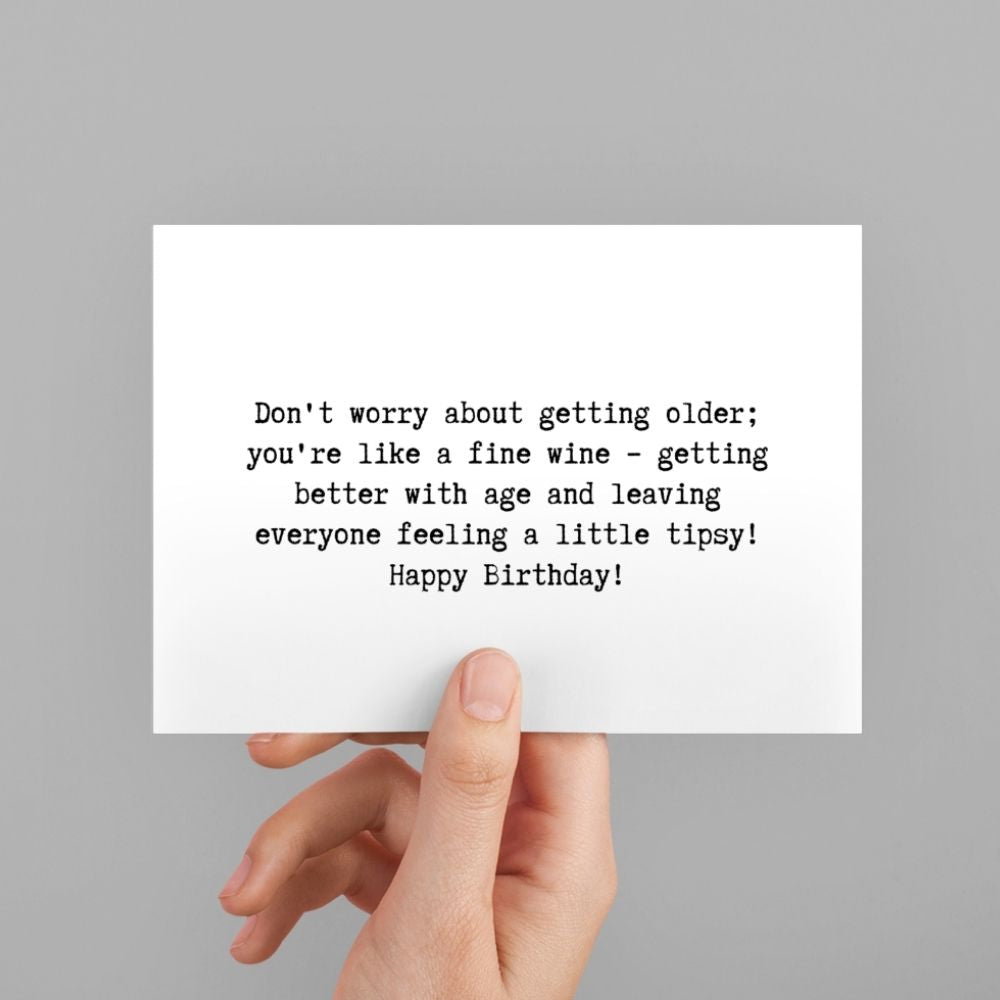 Funny Birthday Greeting Card - Don't Worry About Getting Older