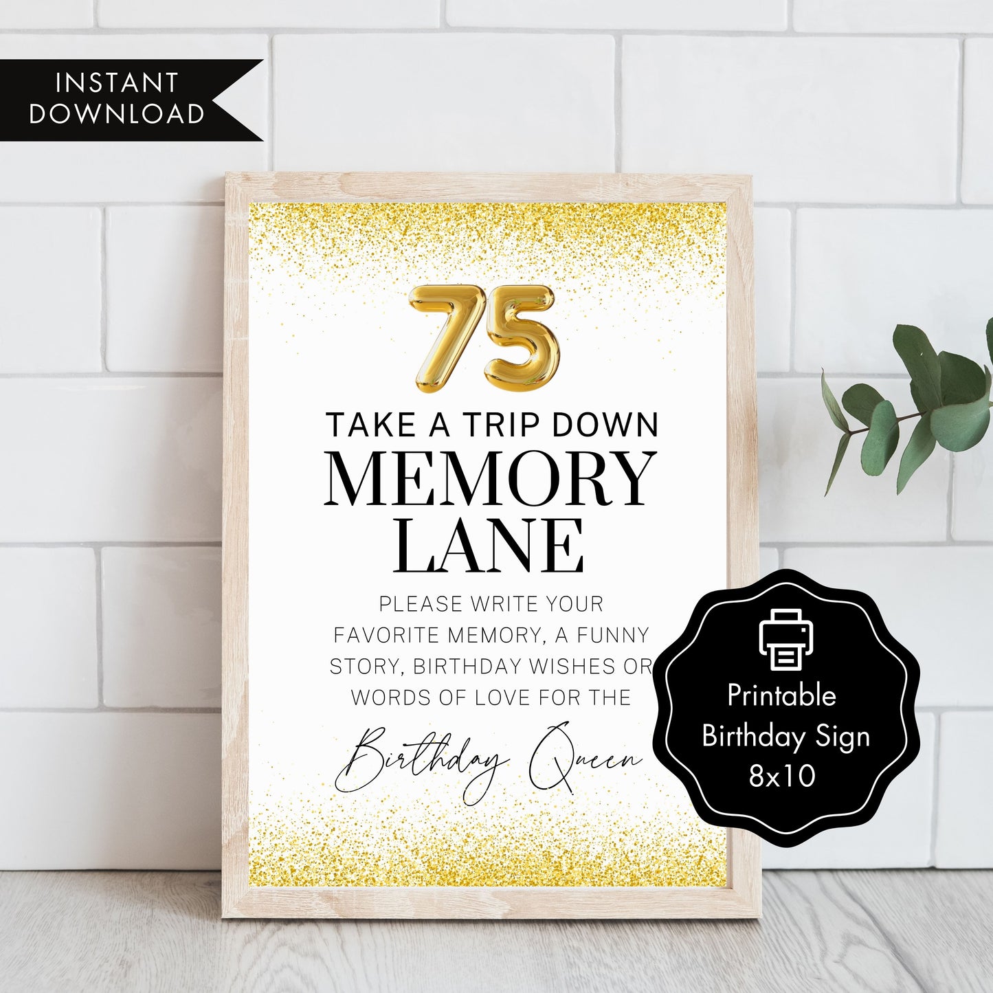 Take a Trip Down to Memory Lane Sign -  75th Birthday Sign