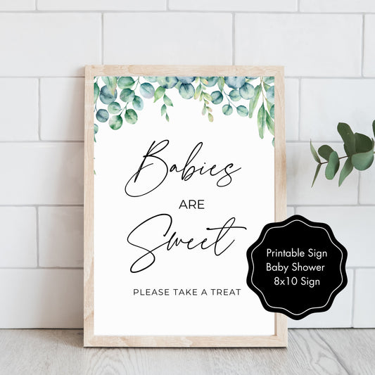 Babies are Sweet Please a Treat Sign - Greenery