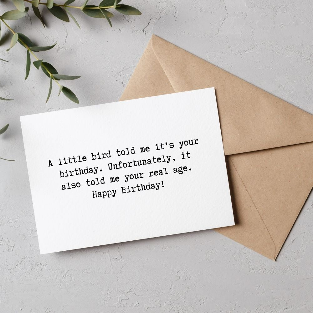 Funny Birthday Greeting Card - A Little Bird Told Me