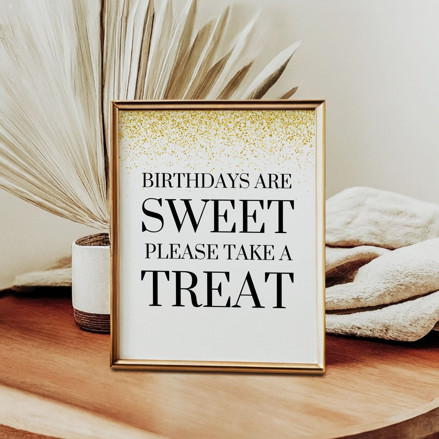 Birthdays Are Sweet Please Take a Treat Sign, 8x10 Printable Birthday Party Decor, Gold Confetti Design, Perfect for Dessert or Favor Table