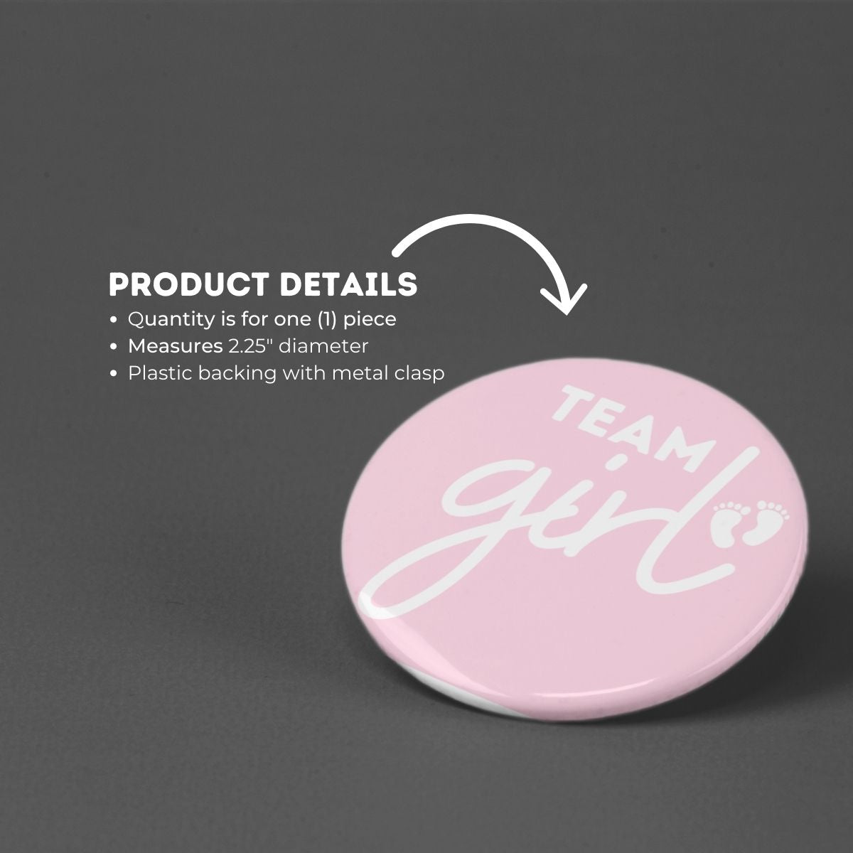 Team Girl Baby Shower Pin Back Button 2.25"