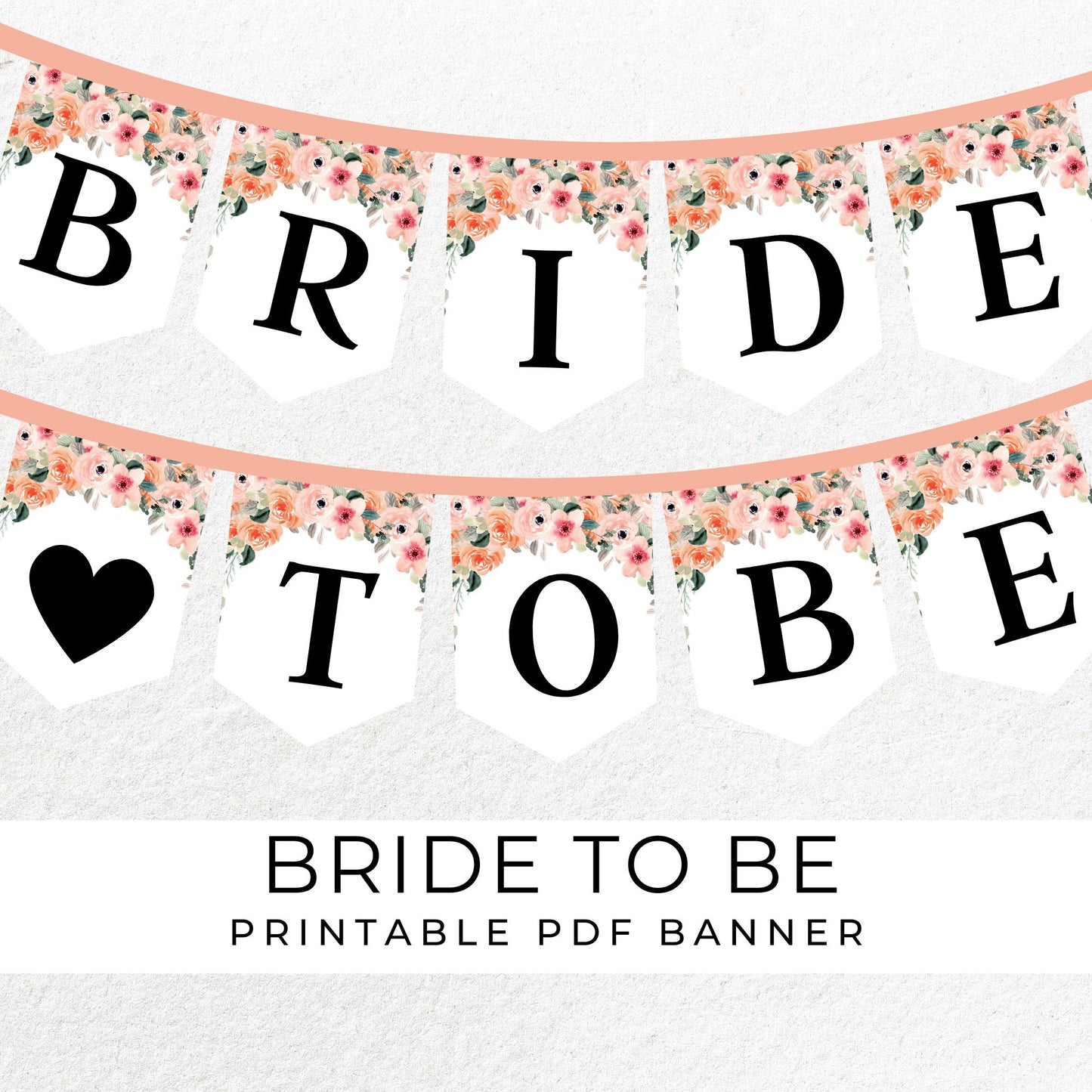 Bride To Be Printable Banner