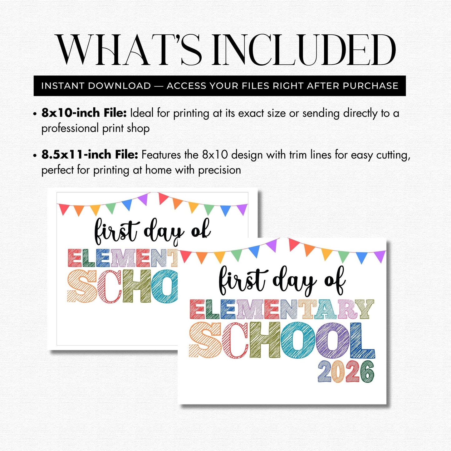 Two signs for the 'First Day of Elementary School' with colorful text and bunting flags on a white background.