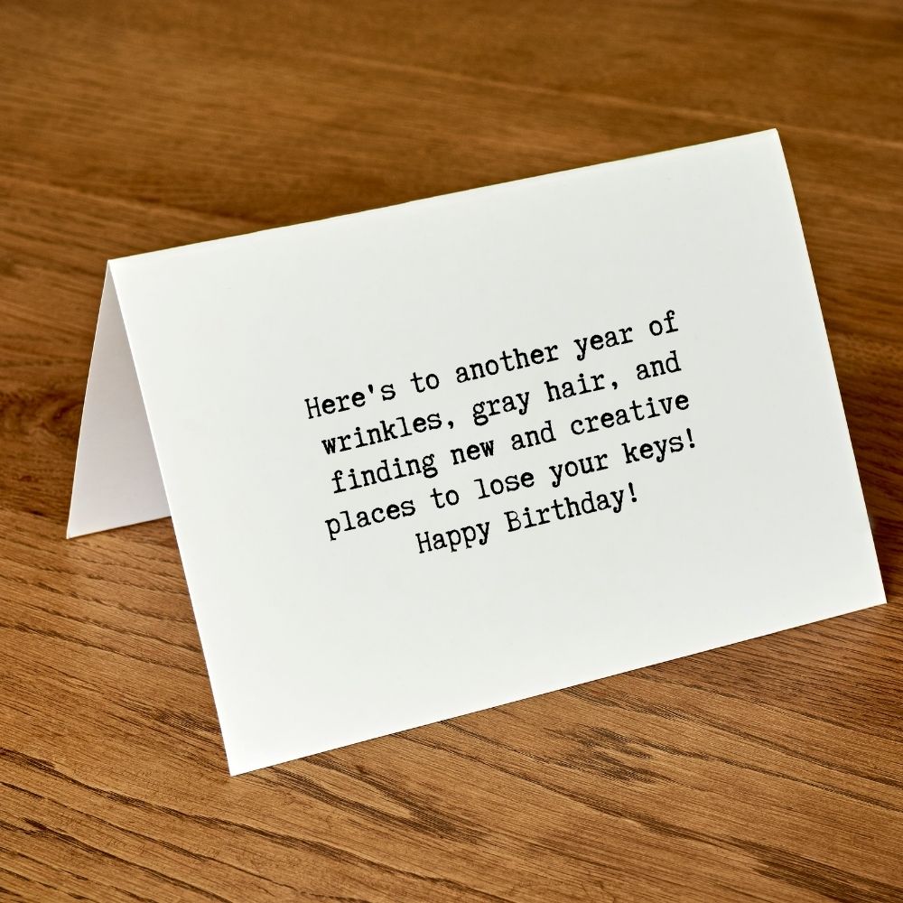 Funny Birthday Greeting Card - Here's to Another Year