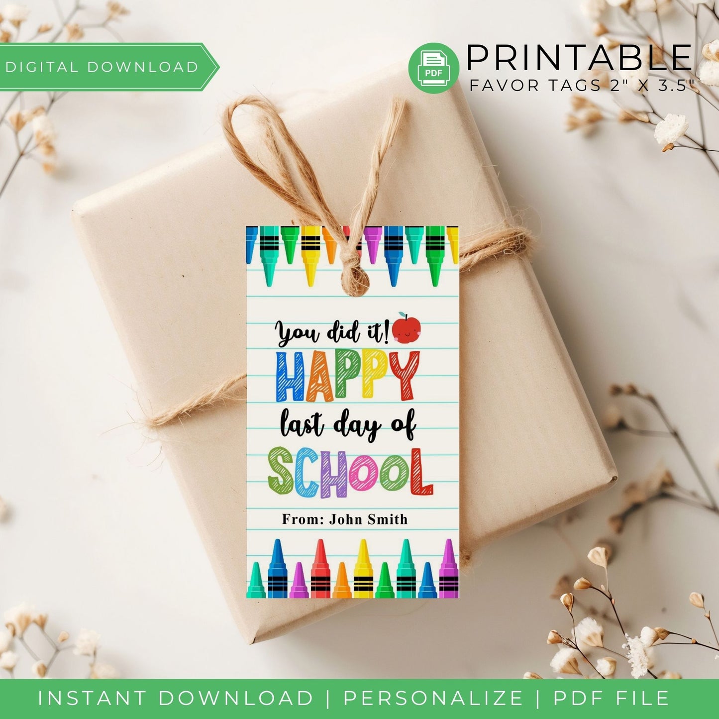 You Did It! Happy Last Day of School" Printable Favor Tags - Colorful Crayon Design - Personalized End of School Year Gift Tags - Instant Download