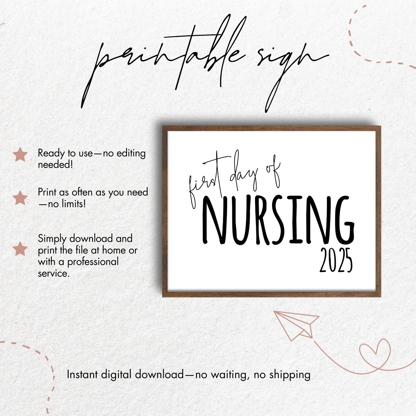 Printable First Day of Nursing 2025 Sign 8x10