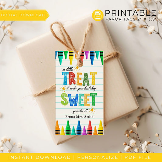 A Little Treat to Make Your Last Day Sweet" Printable Favor Tags - Colorful Crayon Design - Personalized End of School Year Gift Tags - Instant Download