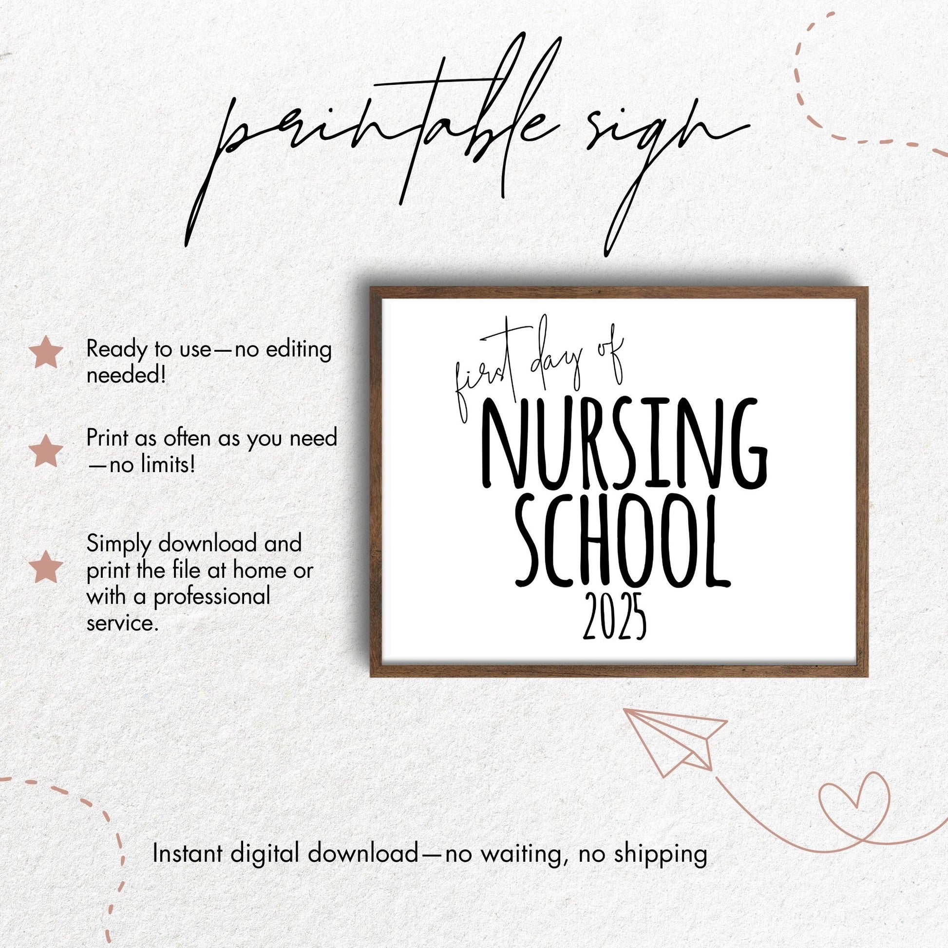 Minimalist black and white 'First Day of Nursing School 2025' sign, perfect for nursing students to commemorate their milestone with a modern back-to-school design