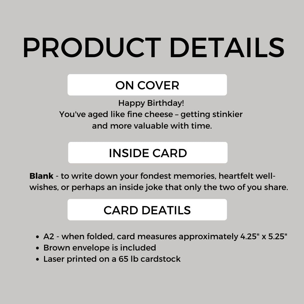 Funny Birthday Greeting Card - You've Aged Like Fine Cheese