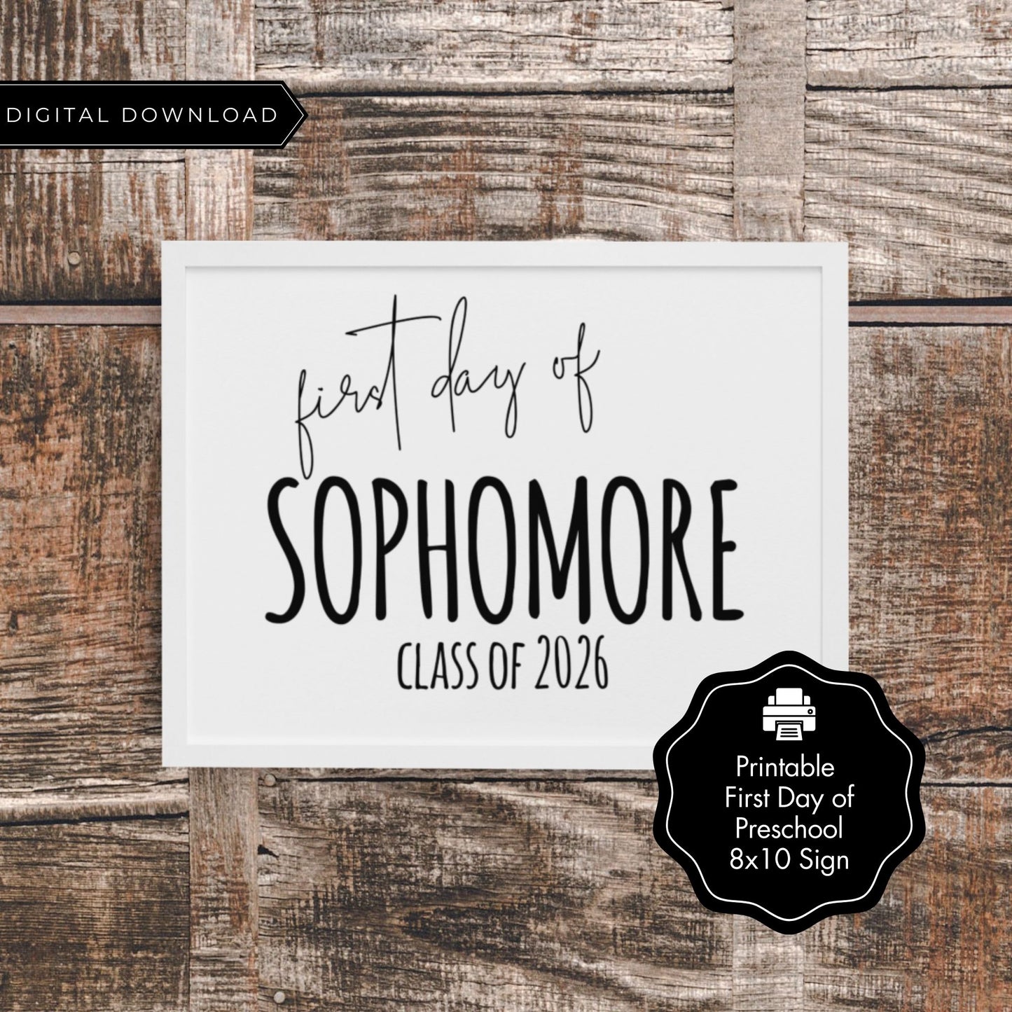 First Day of Sophomore Class of 2026 Printable Sign 8x10