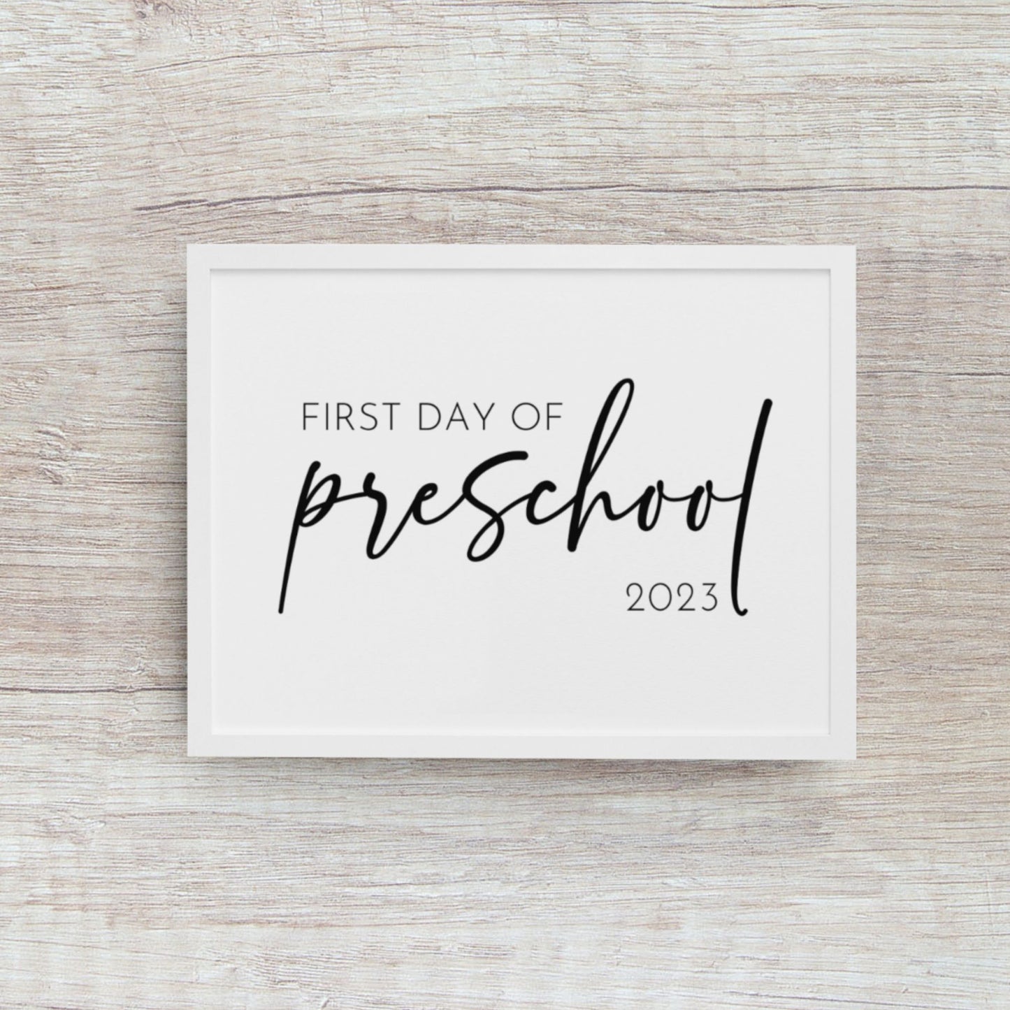First Day of Preschool Sign Printable PDF 8x10