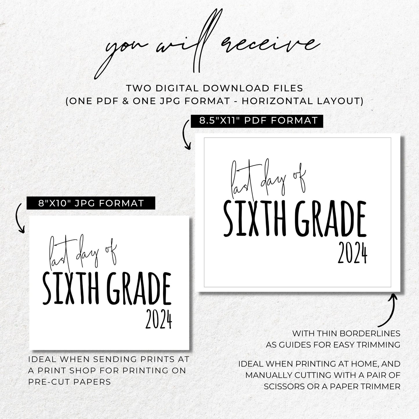 Last Day of Sixth Grade 2024 Sign - Printable