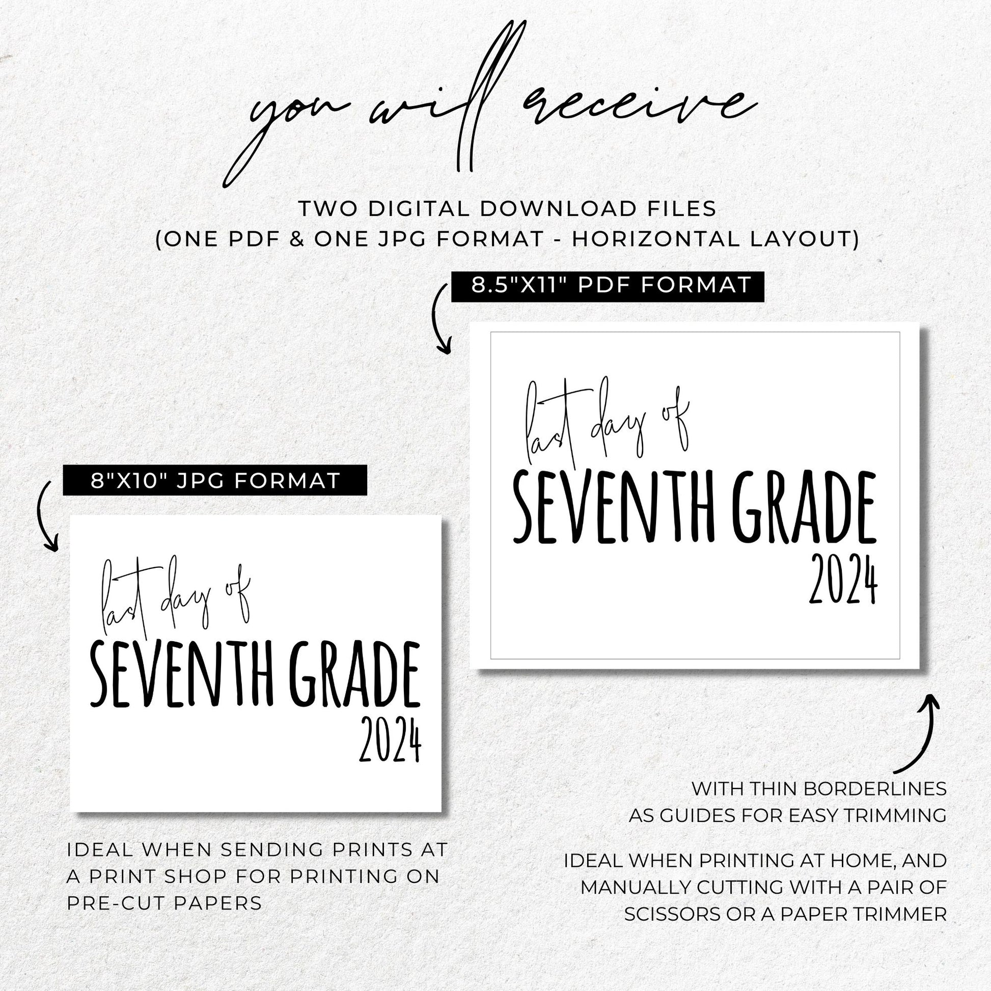 Last Day of Seventh Grade 2024 Sign - Printable