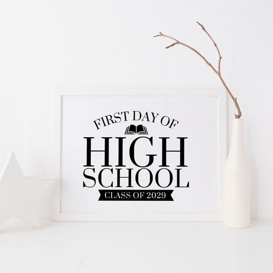 First Day of High School printable sign with Class of 2029 text in black on white background