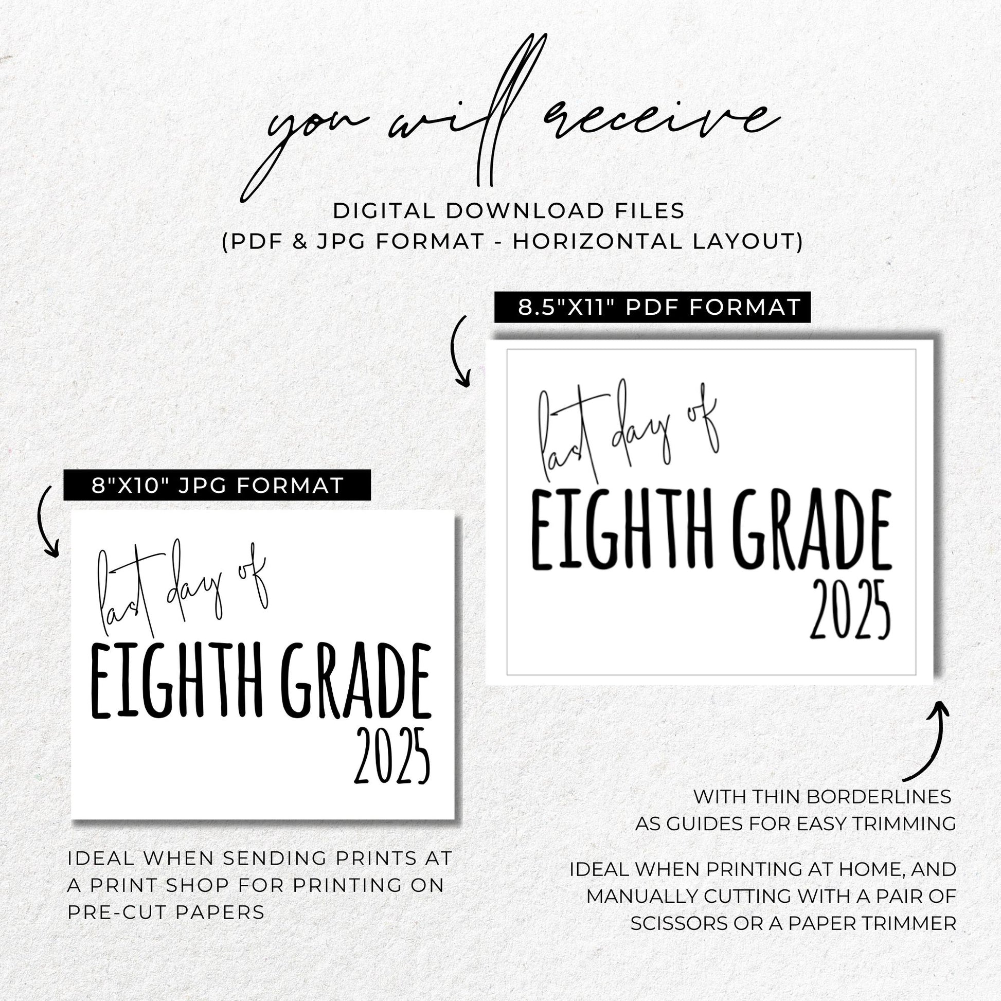 Last Day of Eighth Grade 2025 Printable Sign | 8th Grade End of School Year Photo Prop | Minimalist 8x10 Black and White Sign | Classroom Decor