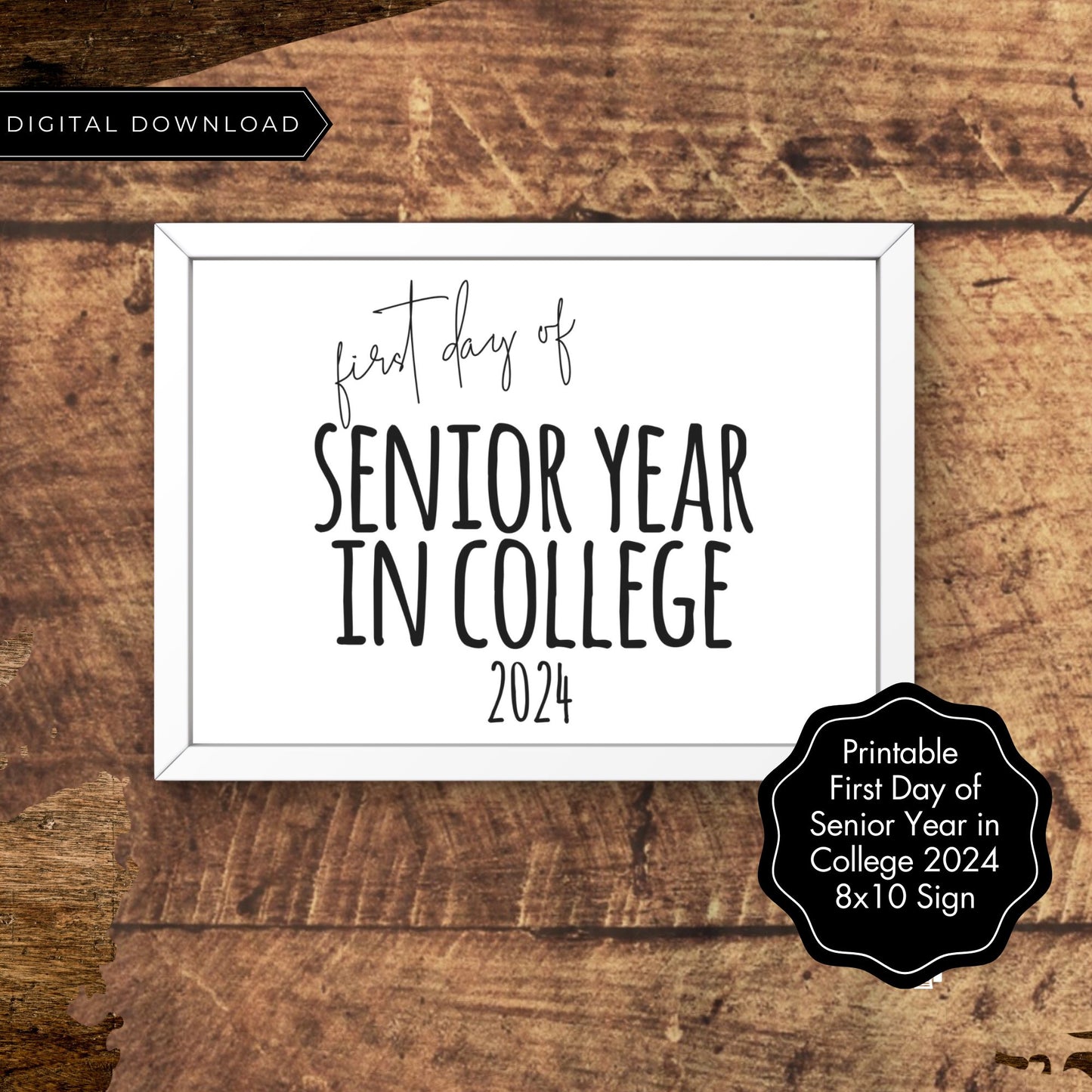 First Day of Senior Year in College 2024 Printable Sign