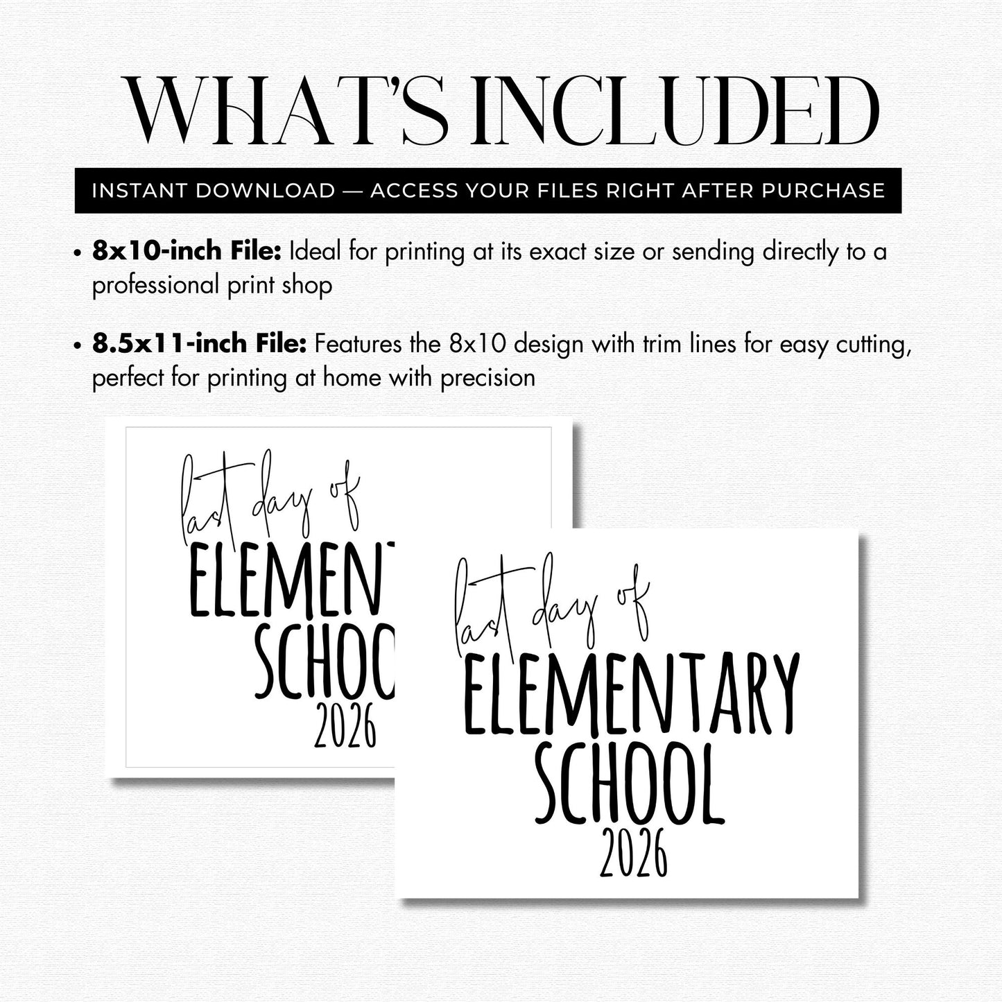 Promotional text and two design files for 'Last Day of Elementary School 2026' on a white background.