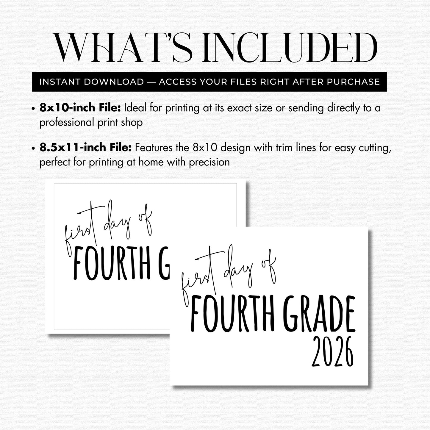 Text describing print files for 'first day of fourth grade' with size options on a white background.